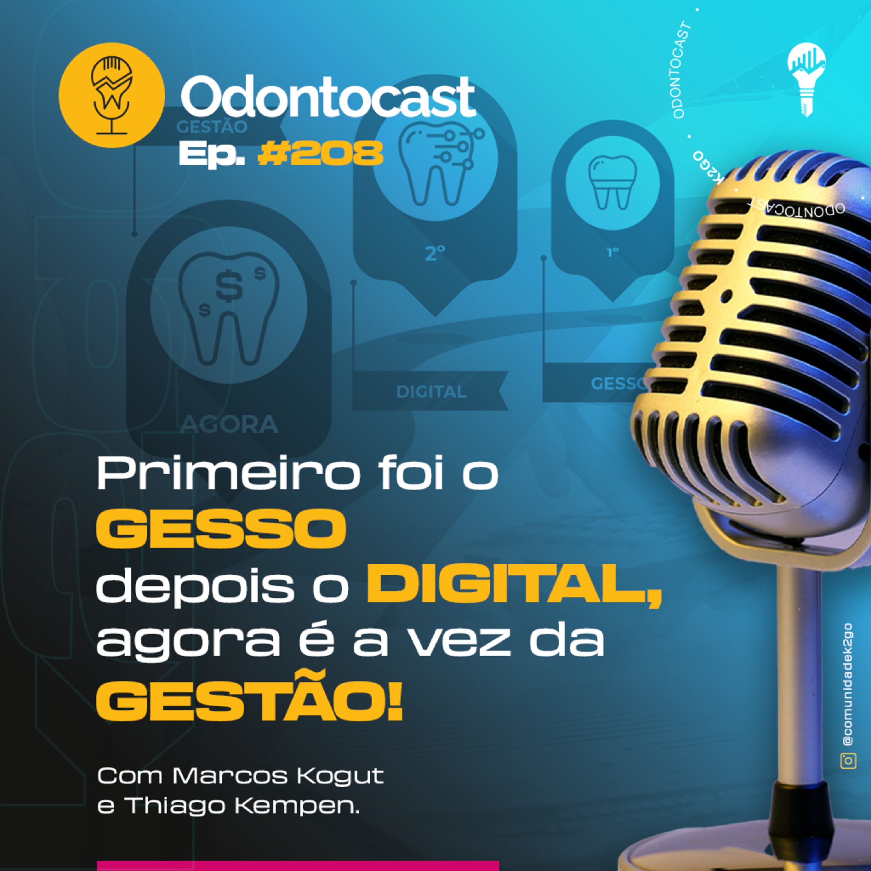 Episódio 208 - Primeiro foi o gesso, depois o digital, agora é a vez da GESTÃO episode artwork