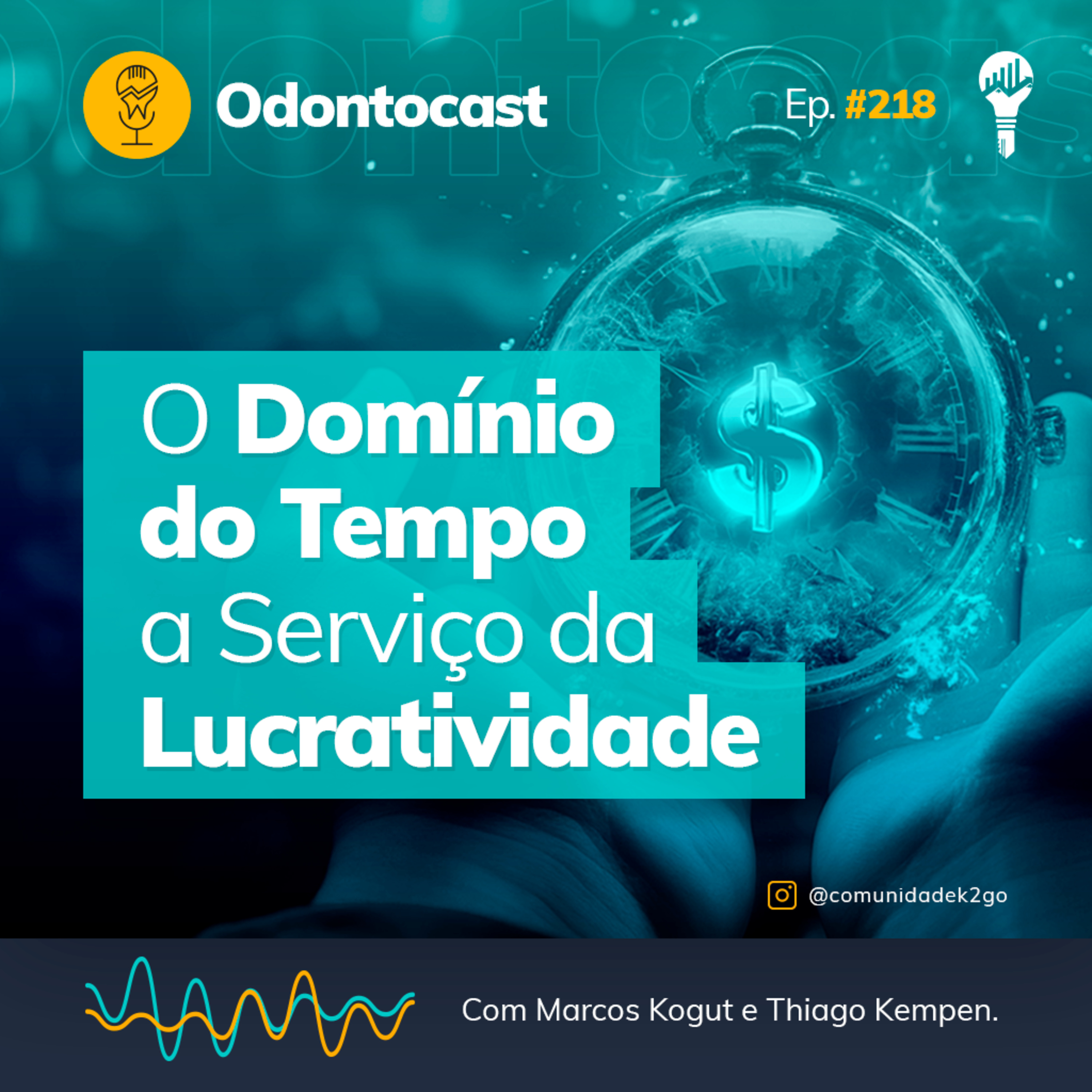 Episódio 218 - O Domínio do Tempo a Serviço da Lucratividade episode artwork