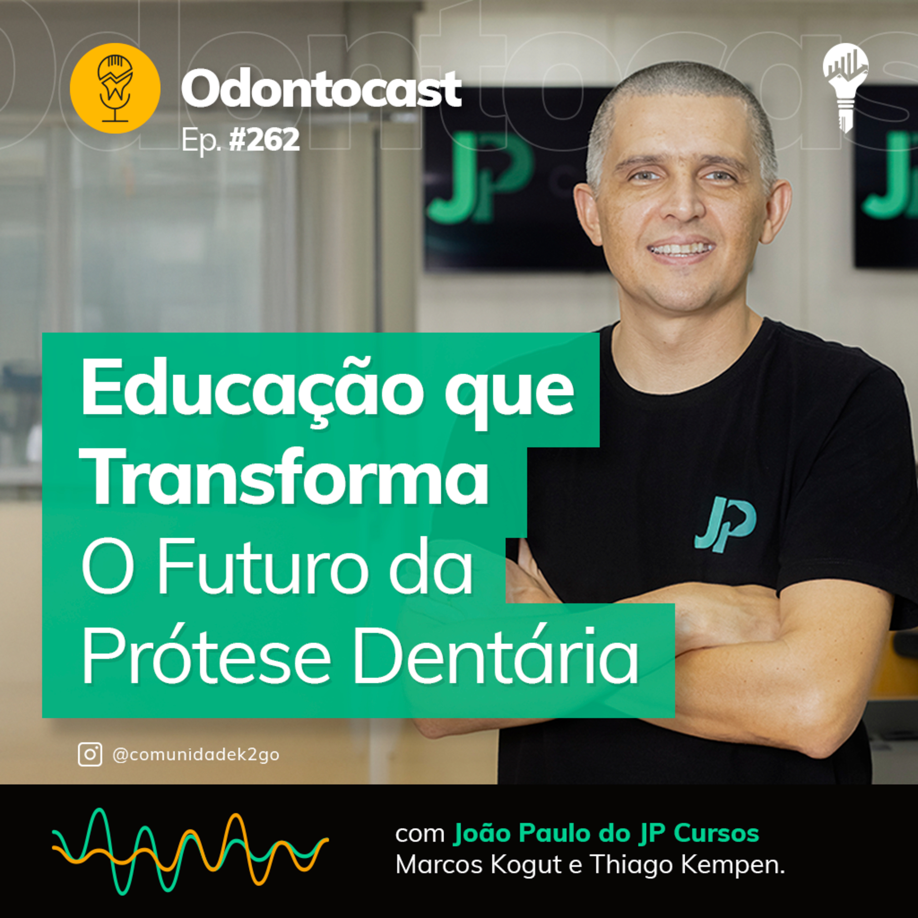 Episódio 262 - Educação que Transforma: O Futuro da Prótese Dentária episode artwork