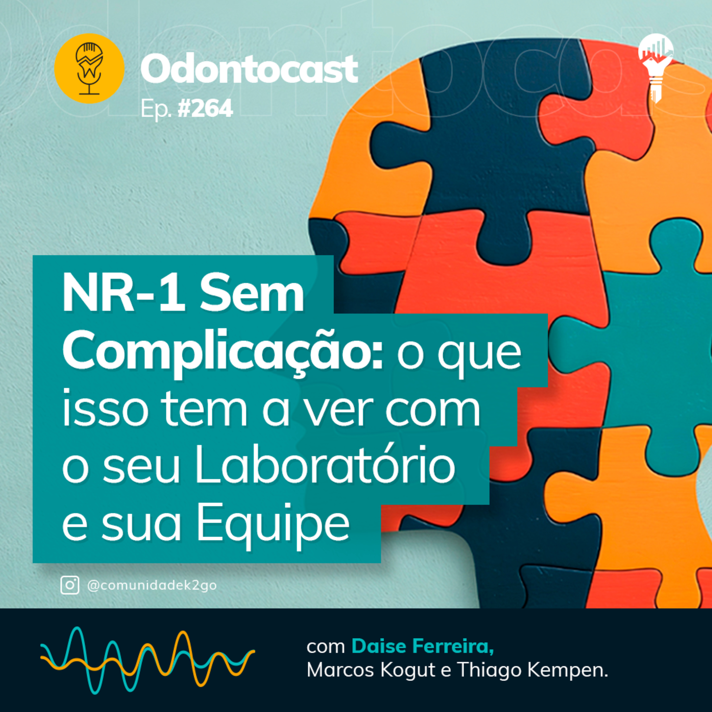 Episódio 264 - NR-1 Sem Complicação: o que isso tem a ver com o seu Laboratório e sua Equipe episode artwork