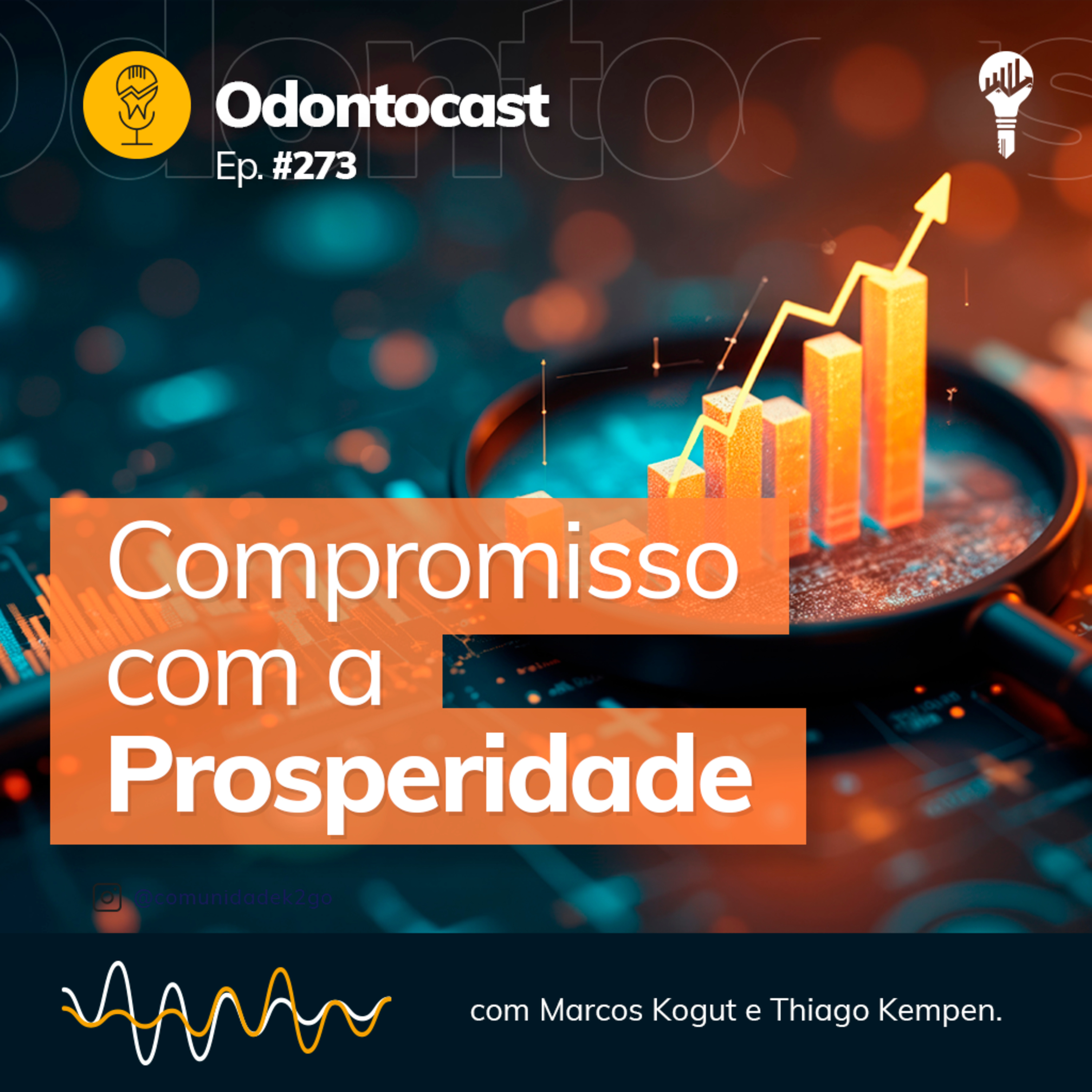 Episódio 273 - Compromisso com a Prosperidade episode artwork