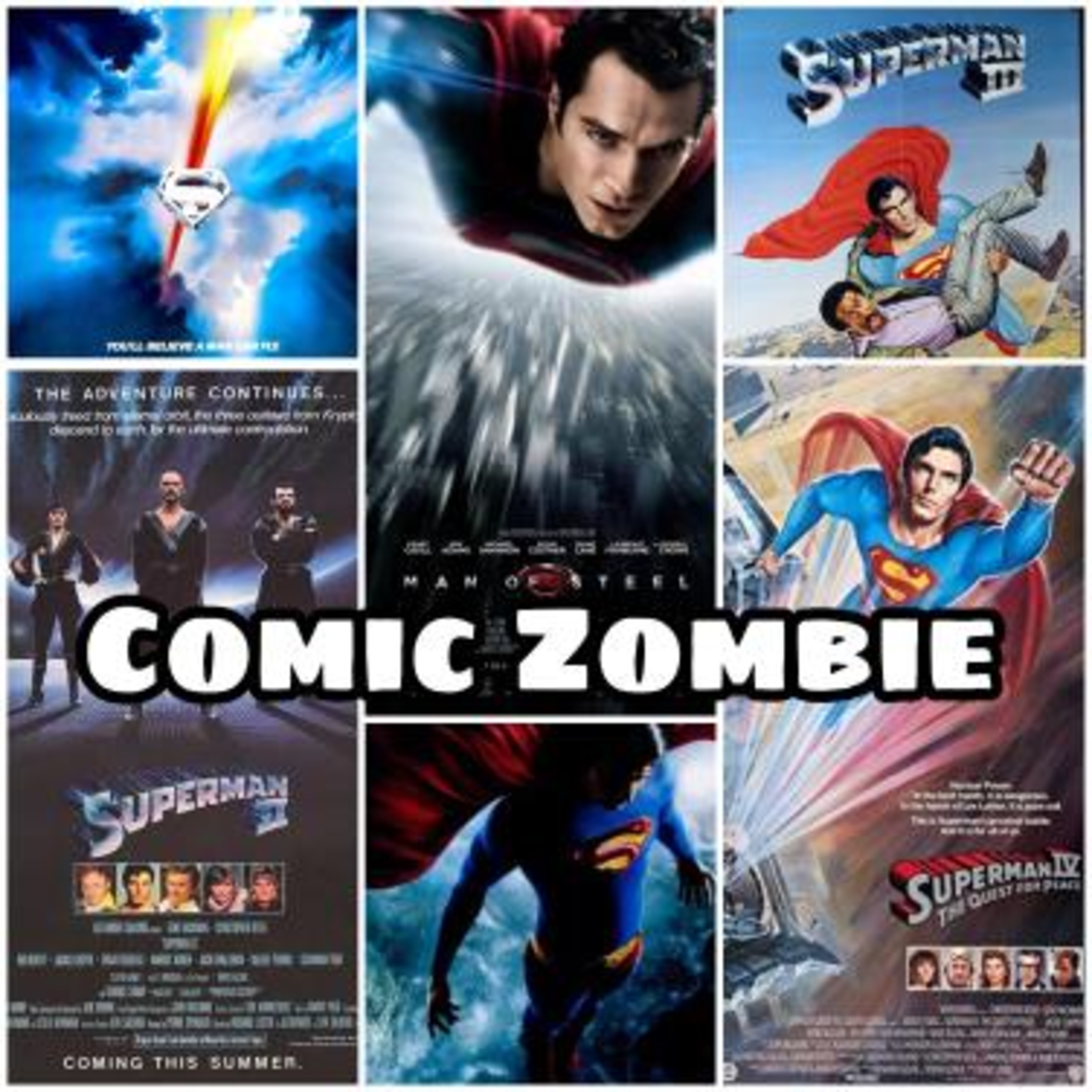 Comic Zombie: The SUPERMAN Movies! (1978-2013)
