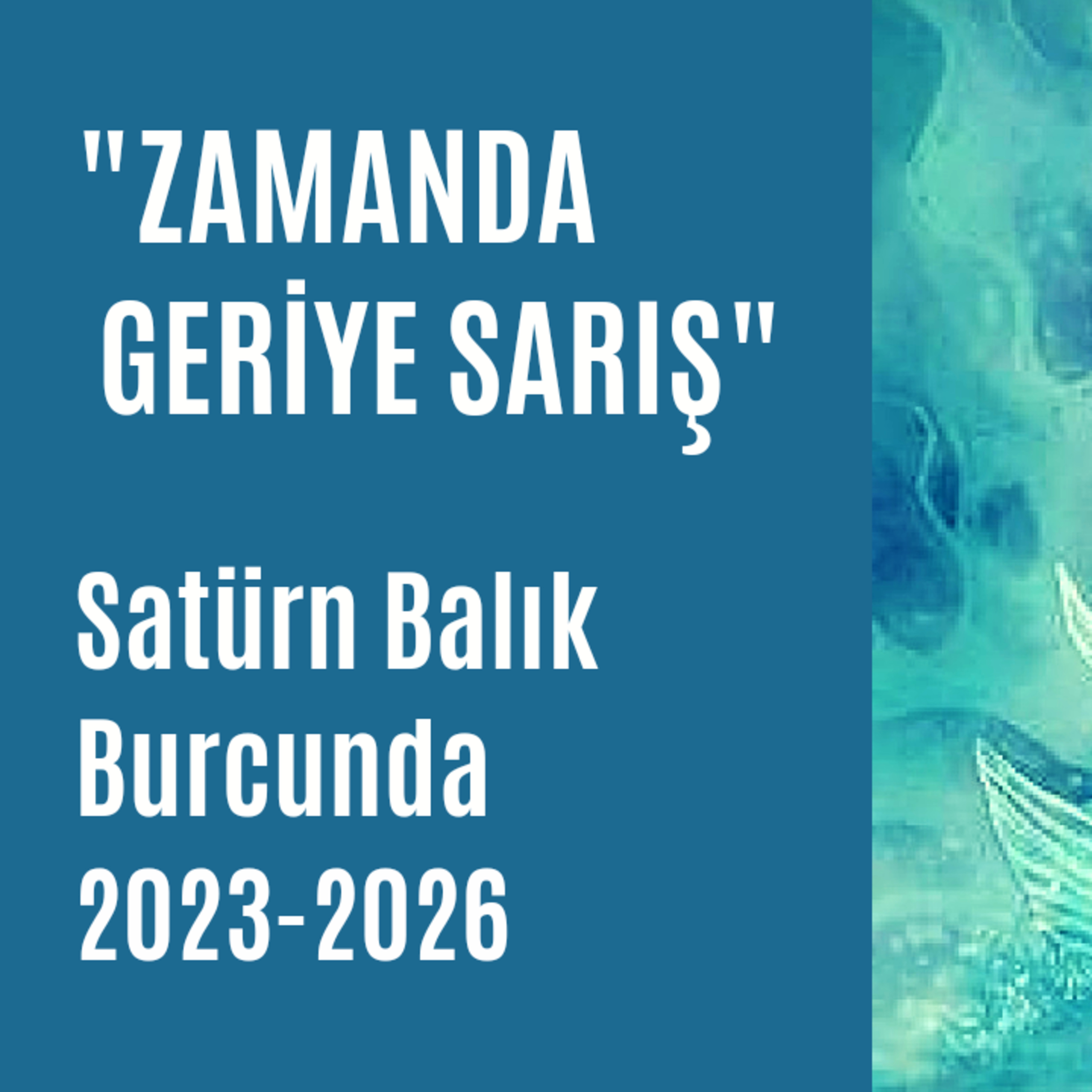Bölüm 41 : Satürn Balık Burcunda episode artwork