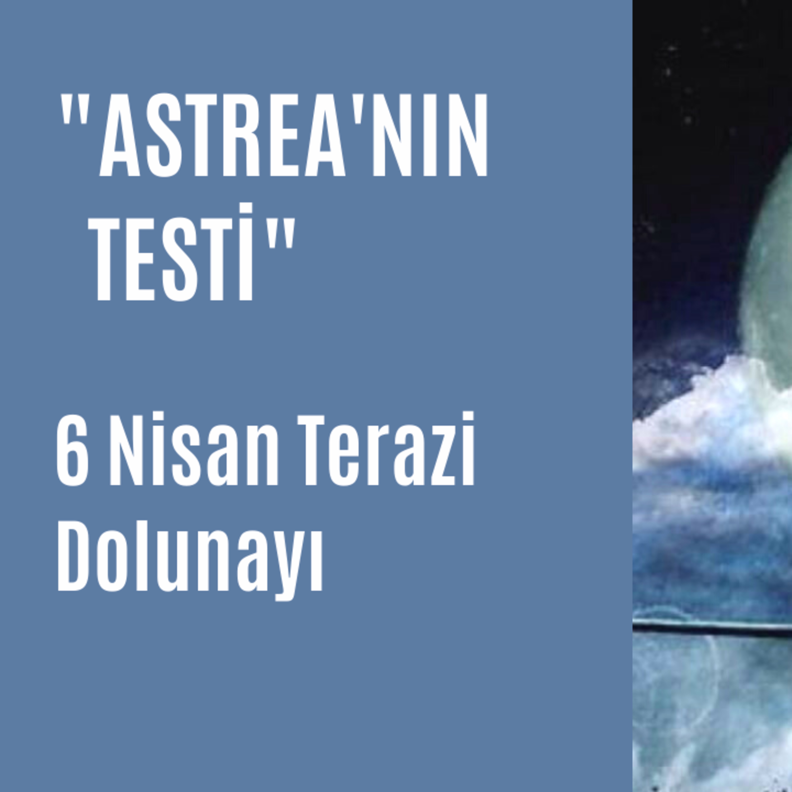 Bölüm 42: 6 Nisan Terazi Dolunayı episode artwork