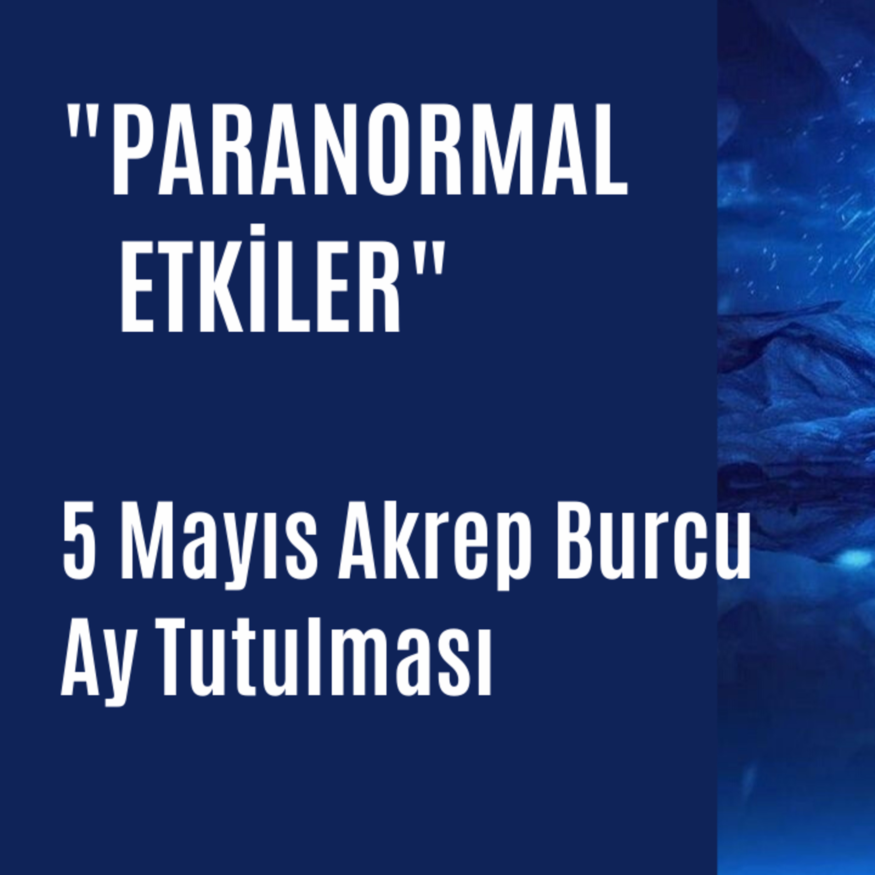 Bölüm 44: 5 Mayıs Akrep Ay Tutulması episode artwork