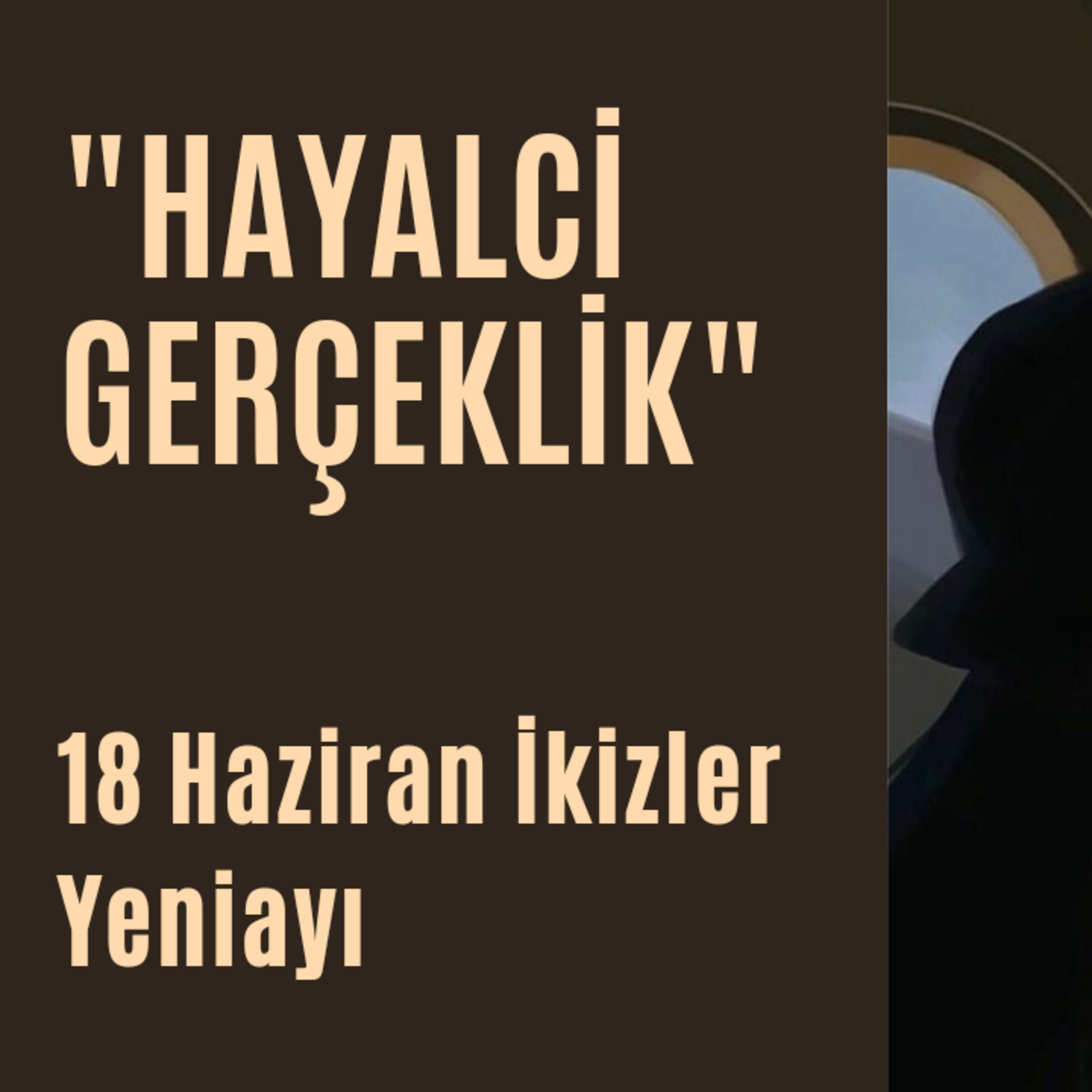 Bölüm 47: 18 Haziran İkizler Yeniayı episode artwork