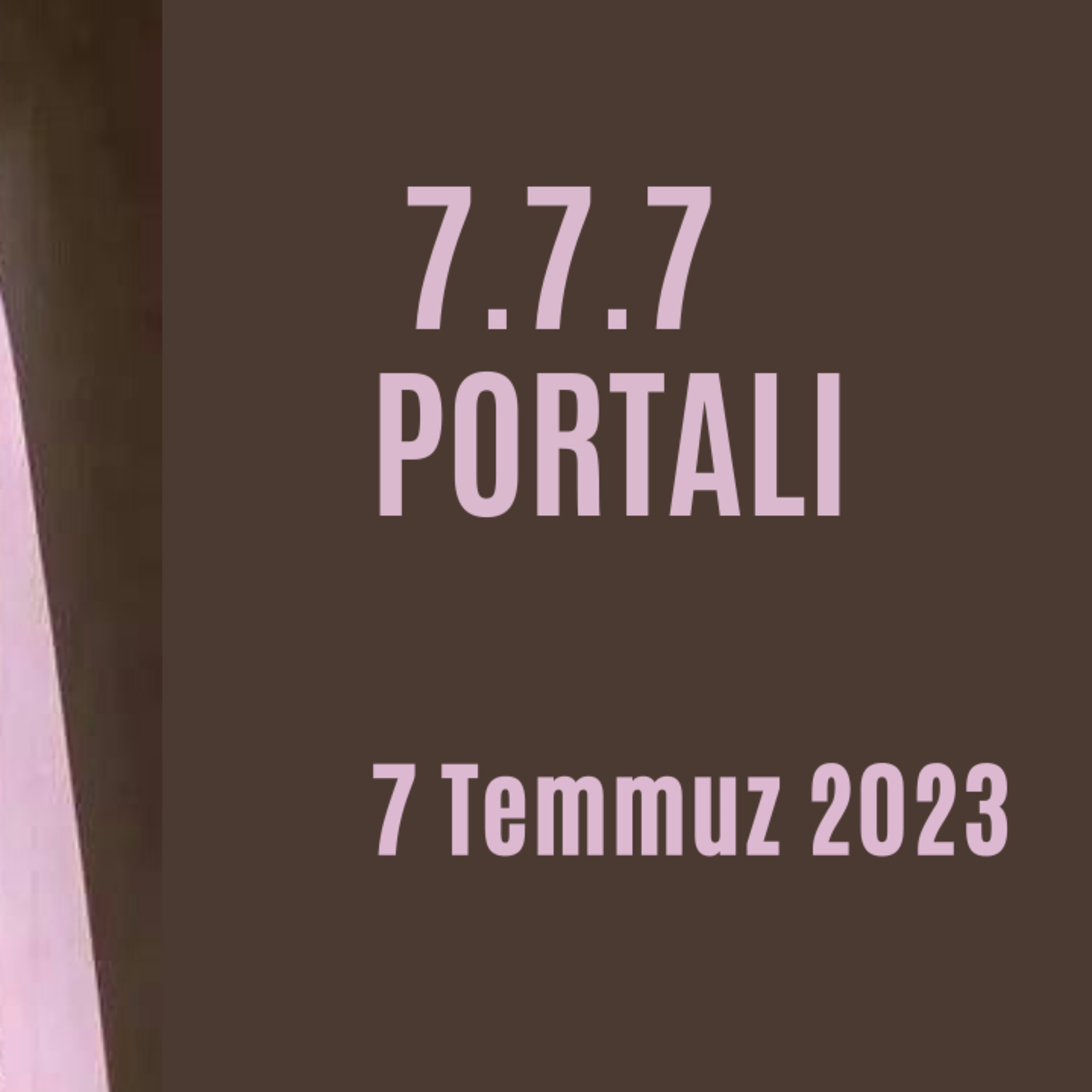 Bölüm 49: 7.7.7 Portalı episode artwork