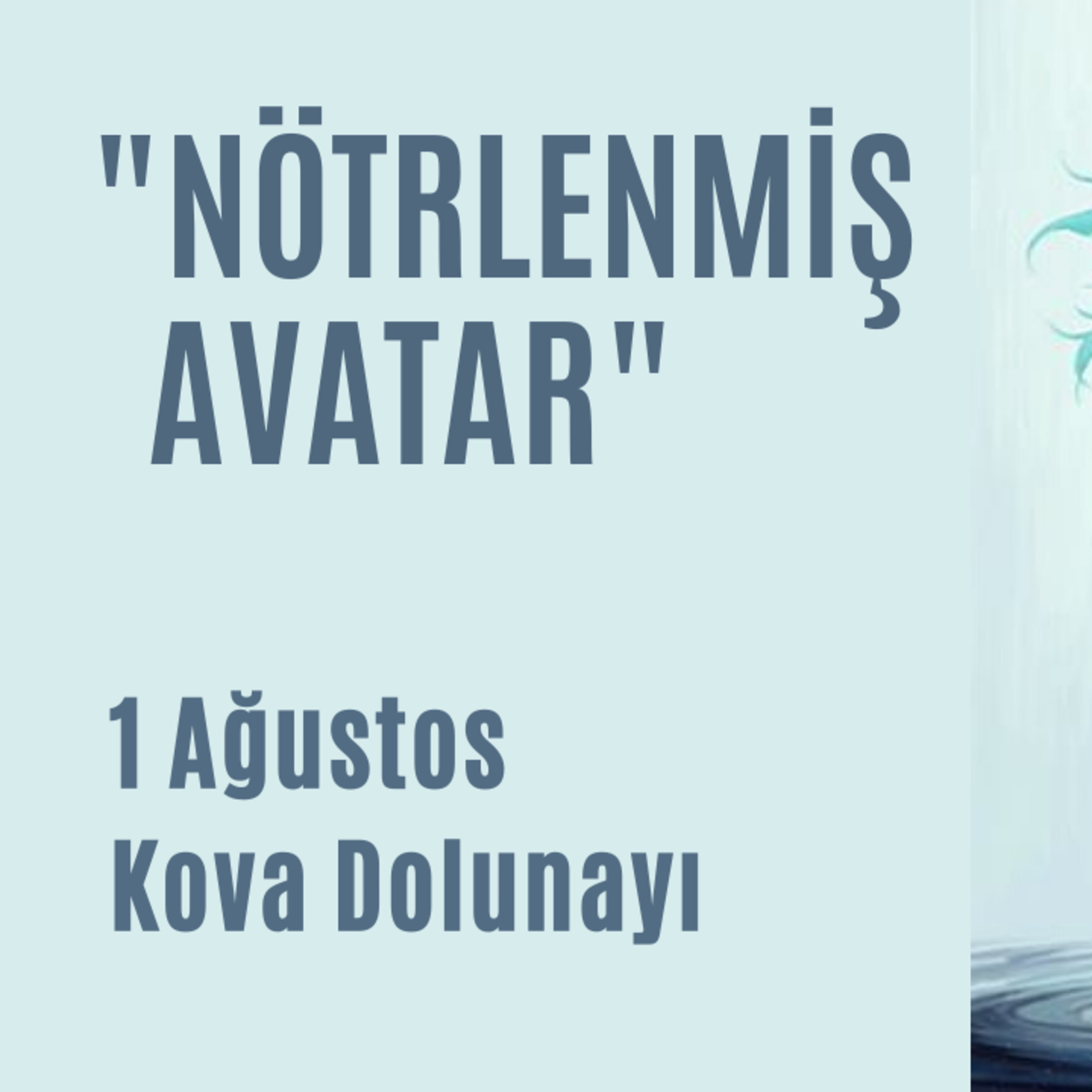 Bölüm 52: 1 Ağustos Kova Dolunayı episode artwork