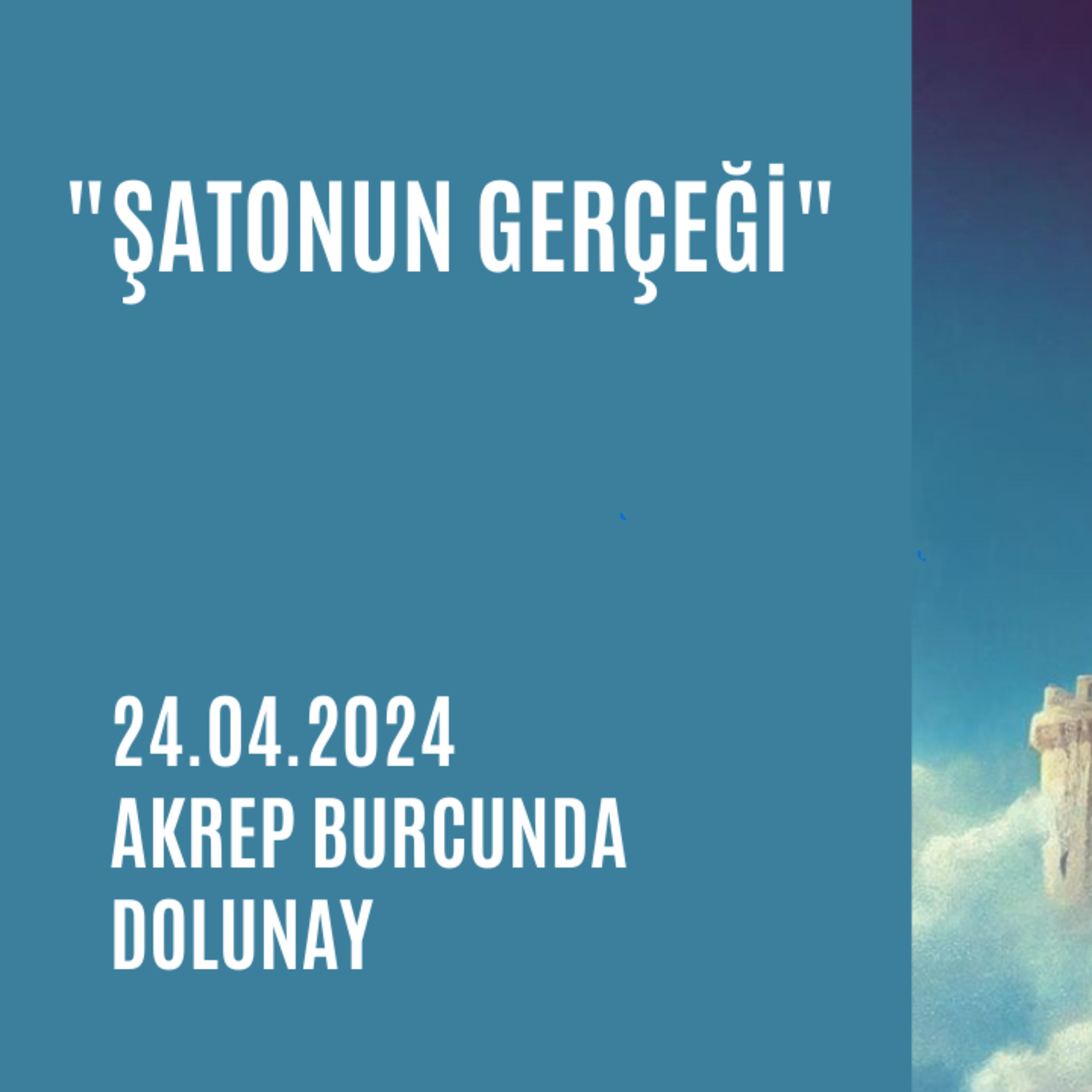 Bölüm 71: 24.04.2024 Akrep Dolunayı episode artwork