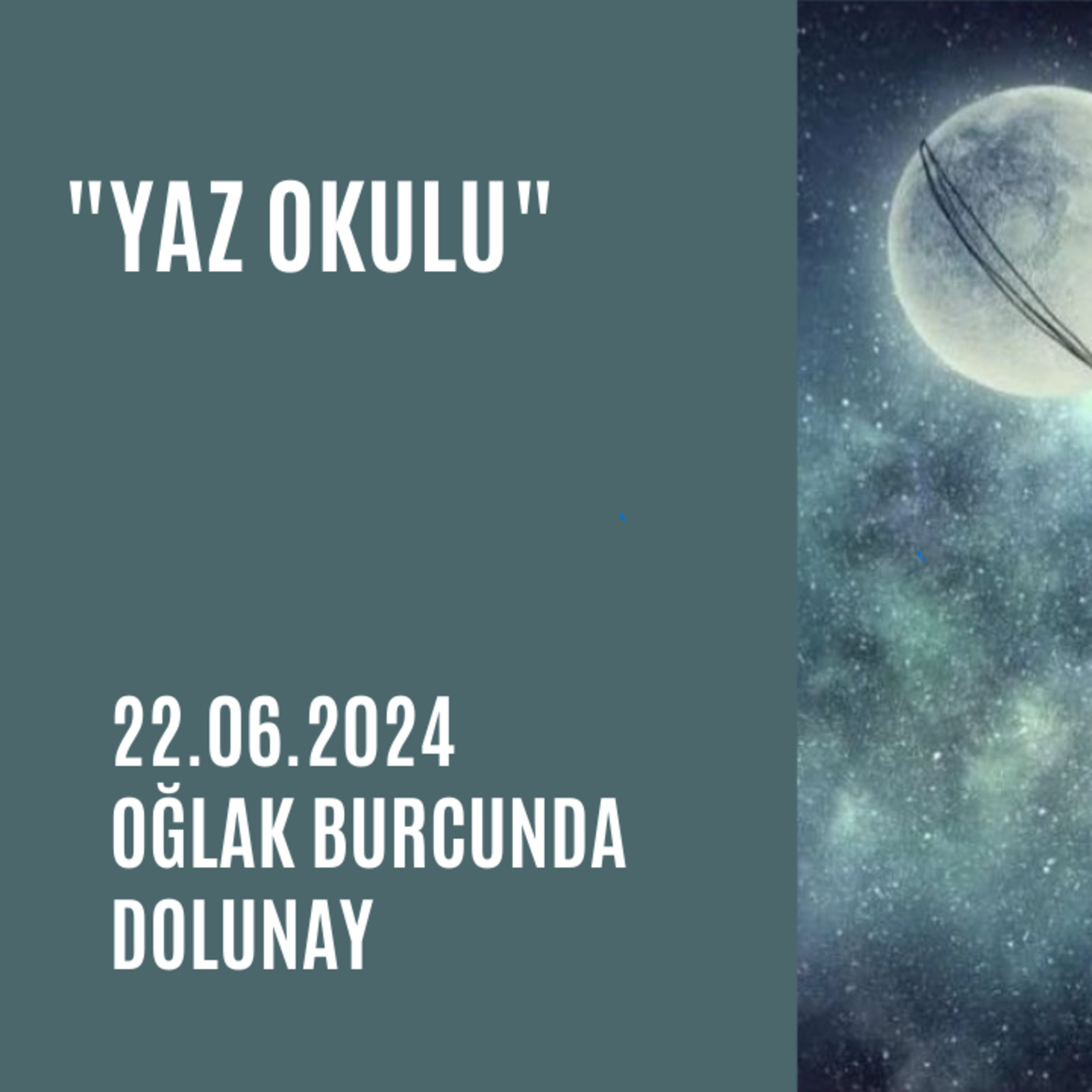 Bölüm 75: 22.06.2024 Oğlak Dolunayı episode artwork