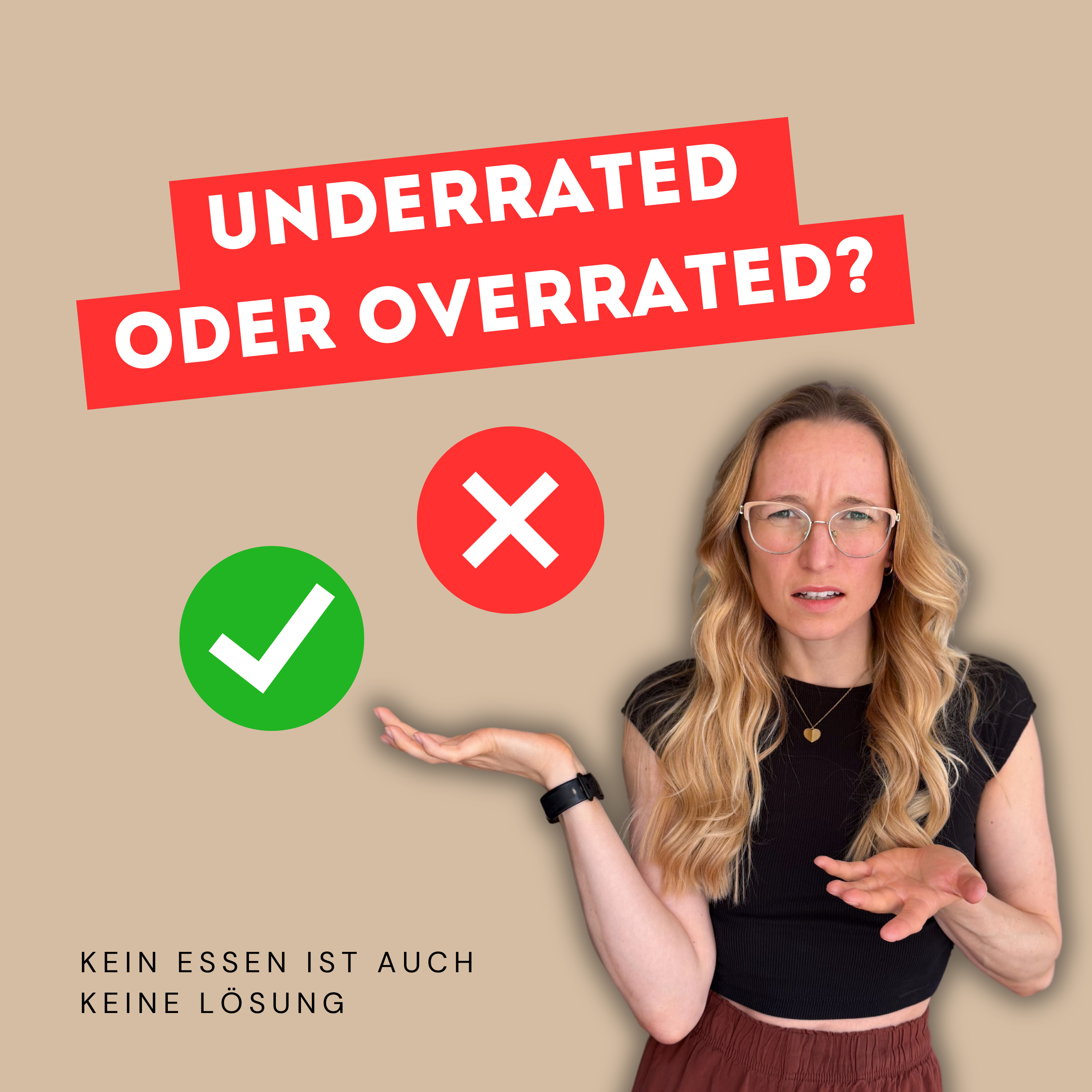 Overrated vs. Unterrated (Cortisol Face, Yazio, Holy, Chia-Wasser, Kreatin, Low Carb, uvm.) episode artwork