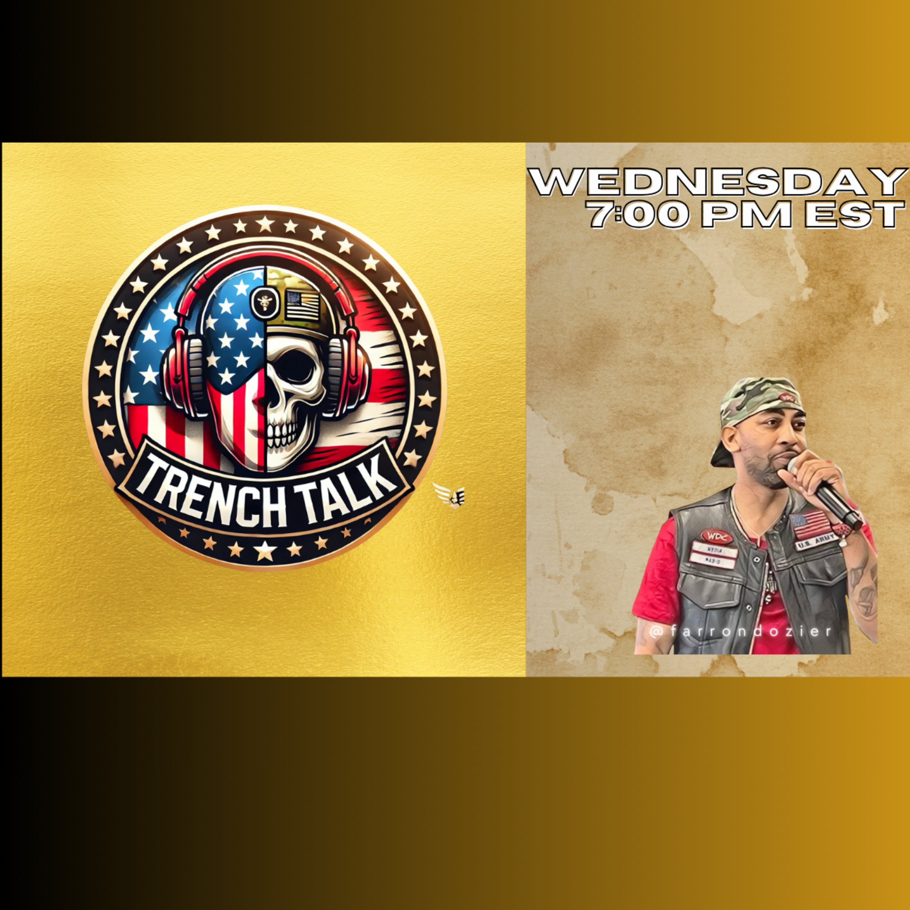 The Farron Dozier Show: Trench Talk Edition April 9