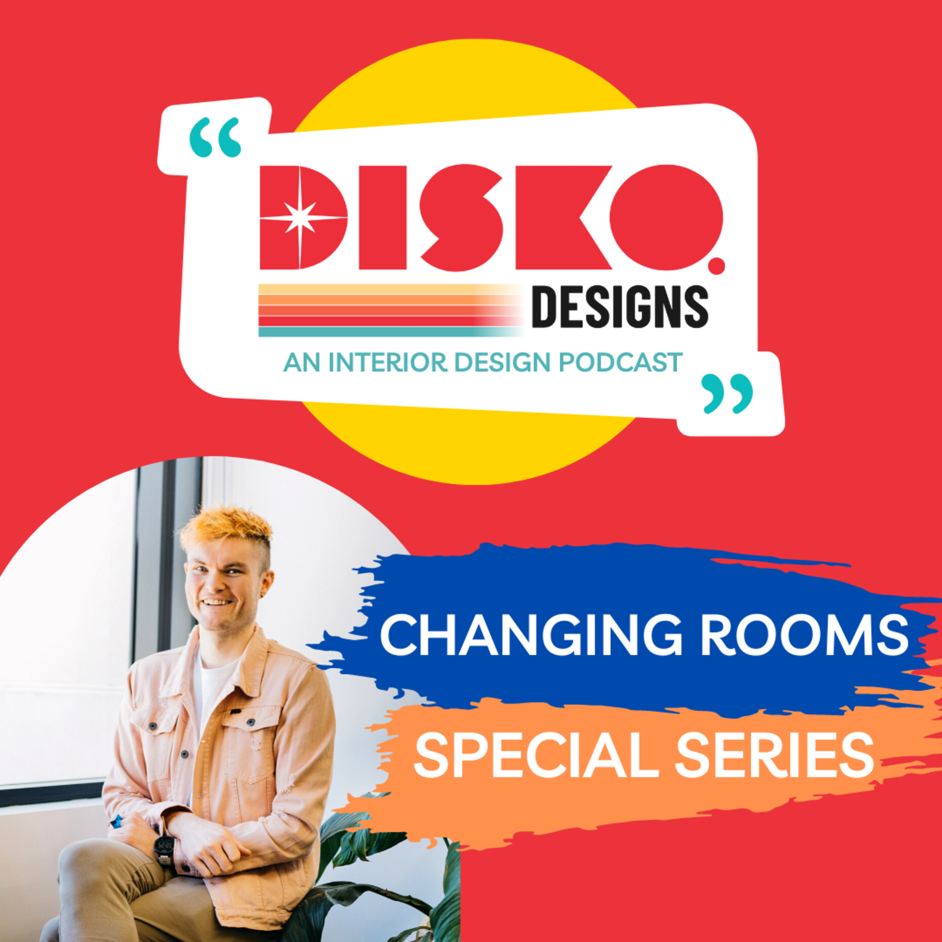 DISKO Designs - An Interior Design Podcast