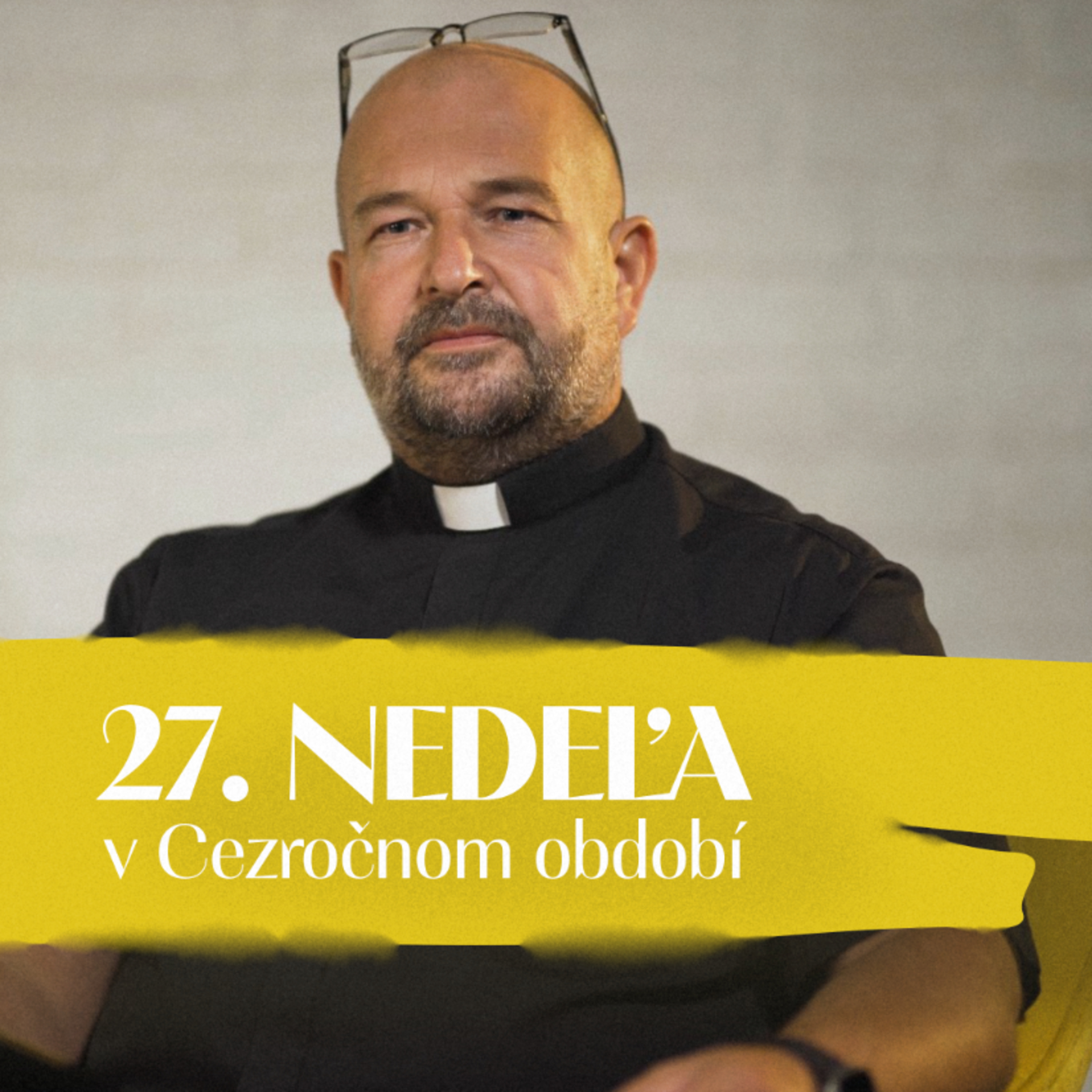 Ján Buc | 27. nedeľa v Cezročnom období | NEDEĽA UŽ V SOBOTU episode artwork