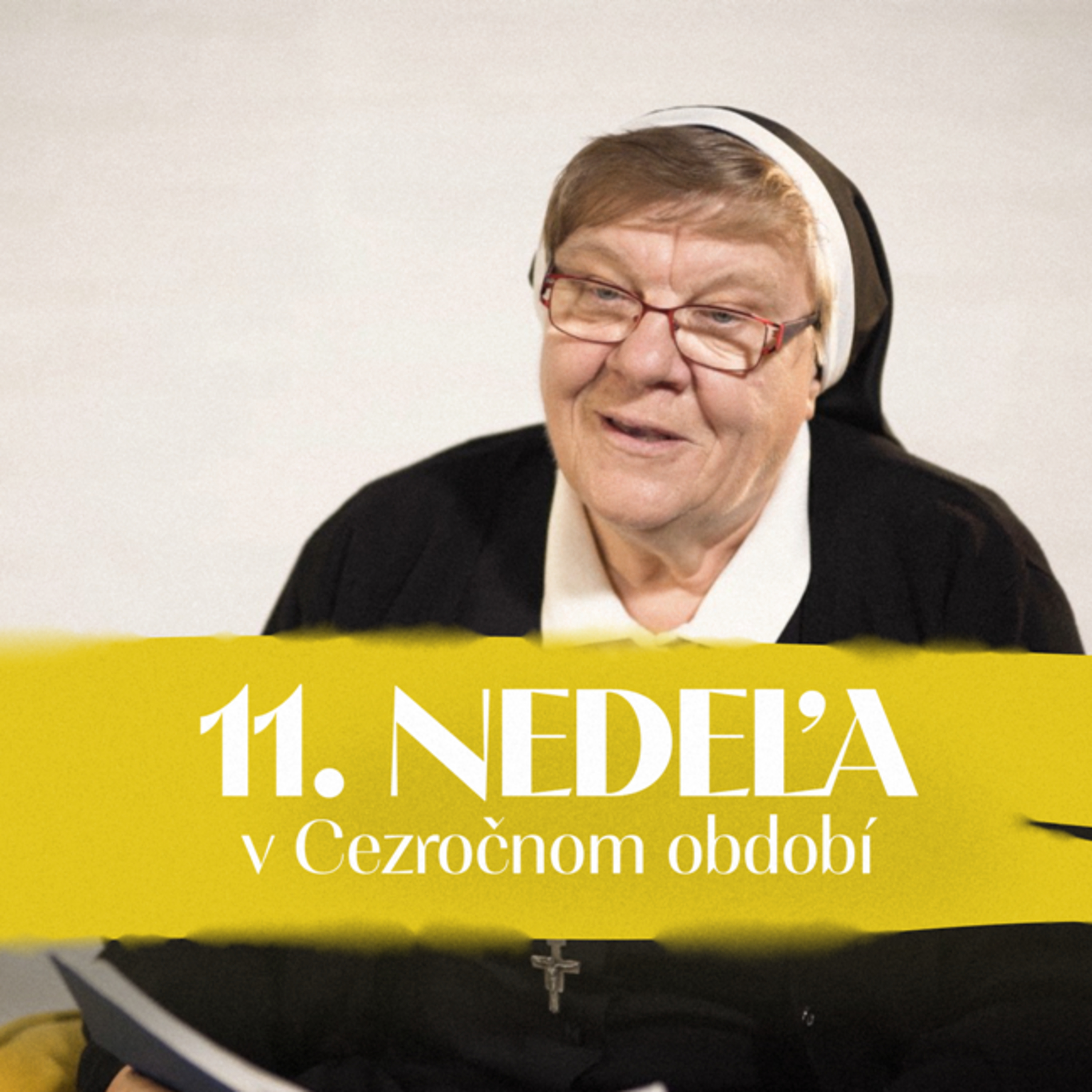 Helena Torkošová | 11. nedeľa v Cezročnom období | NEDEĽA UŽ V SOBOTU episode artwork