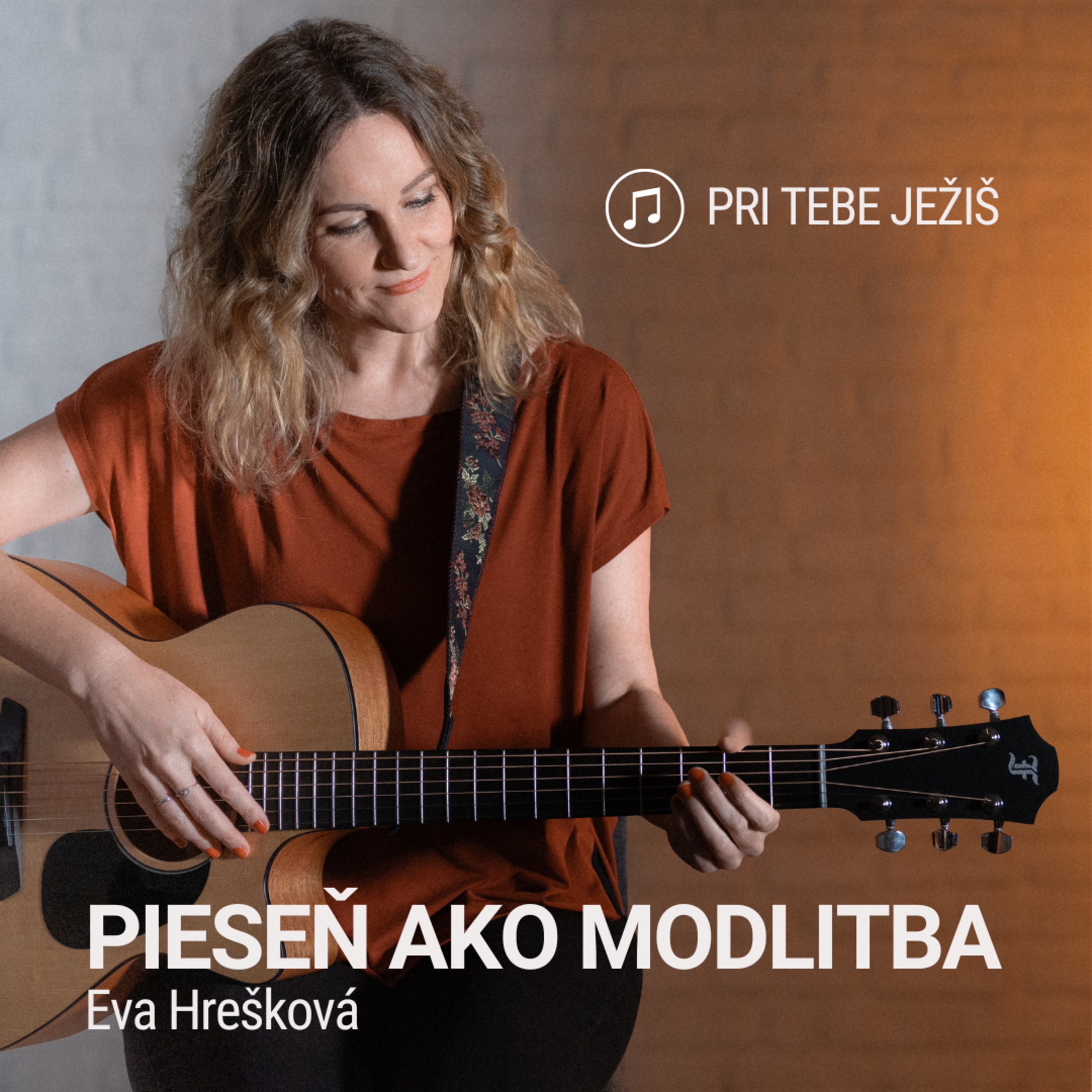 PIESEŇ AKO MODLITBA | Eva Hrešková | Pri tebe Ježiš episode artwork