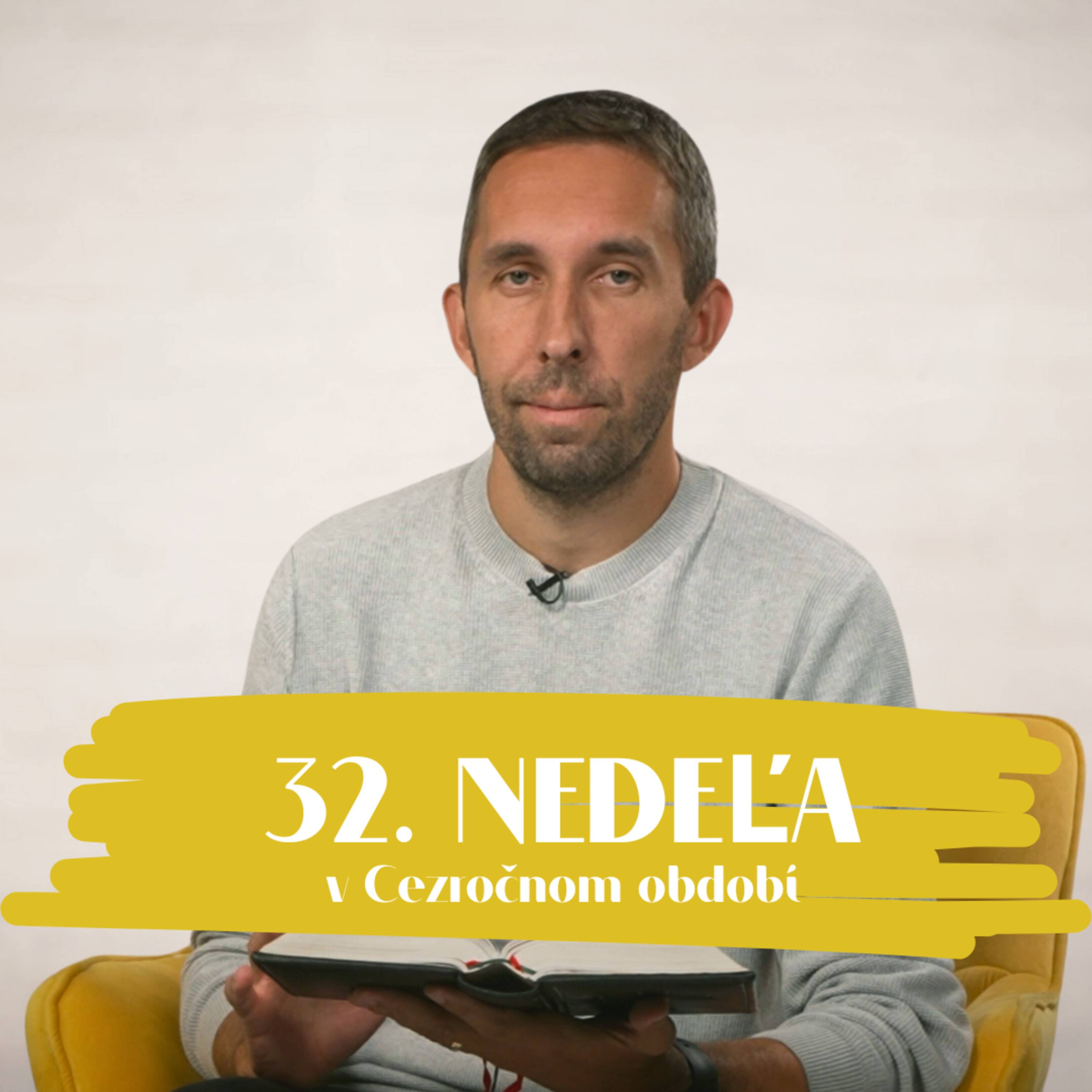 NEDEĽA UŽ V SOBOTU | Eduard Filo | 32. nedeľa v Cezročnom období episode artwork