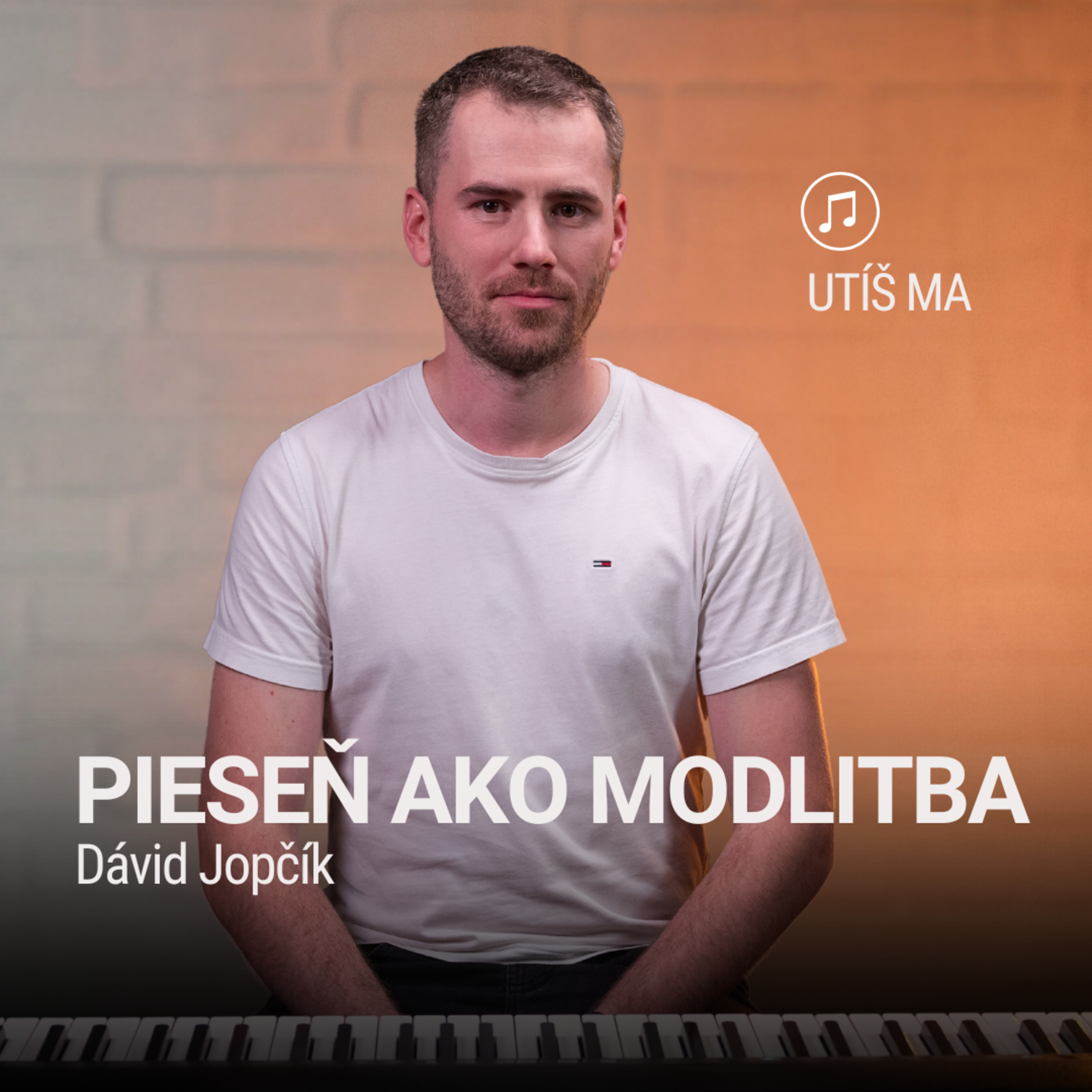 PIESEŇ AKO MODLITBA | Dávid Jopčík | Utíš ma episode artwork