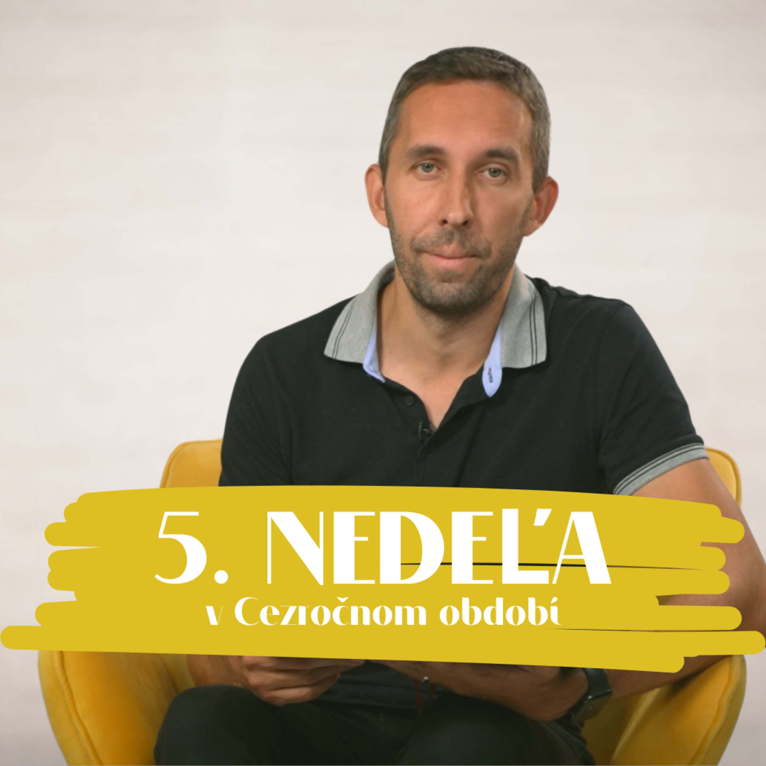 NEDEĽA UŽ V SOBOTU | Eduard Filo | 5. nedeľa v Cezročnom období episode artwork