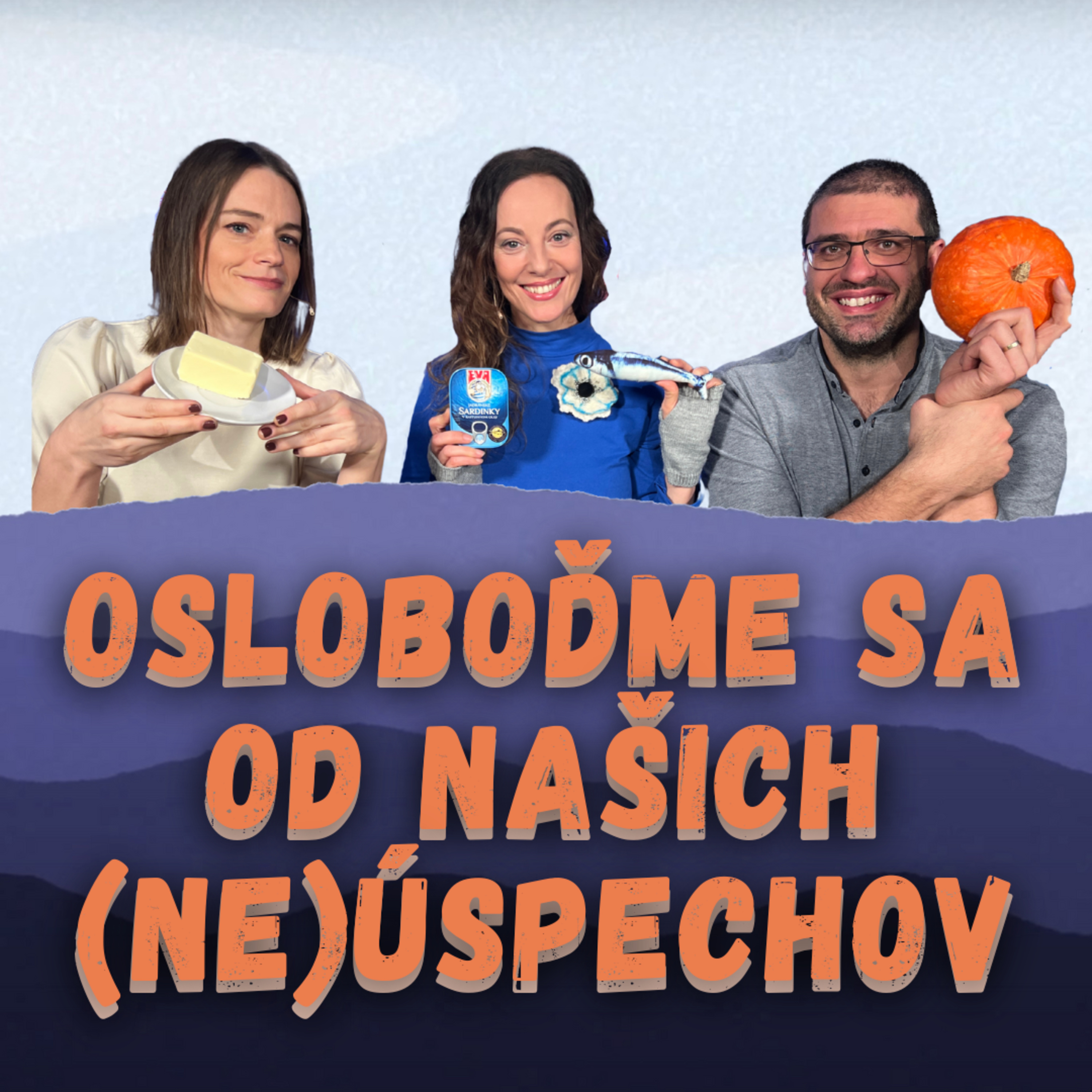 Osloboďme sa od našich (ne)úspechov | Mária Podhradská | SARDINKY