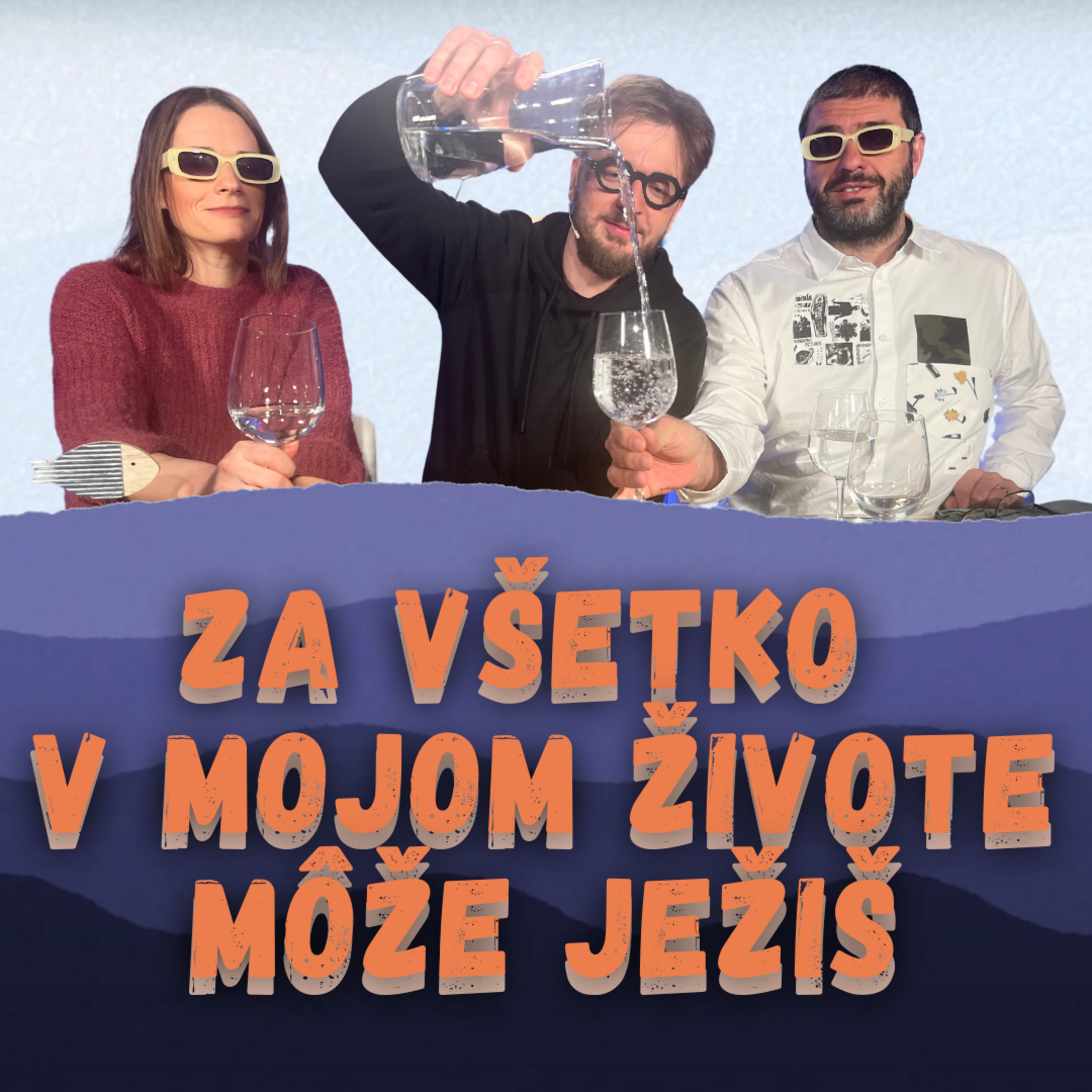 Za všetko v mojom živote môže Ježiš | Norbert Daniš | SARDINKY episode artwork