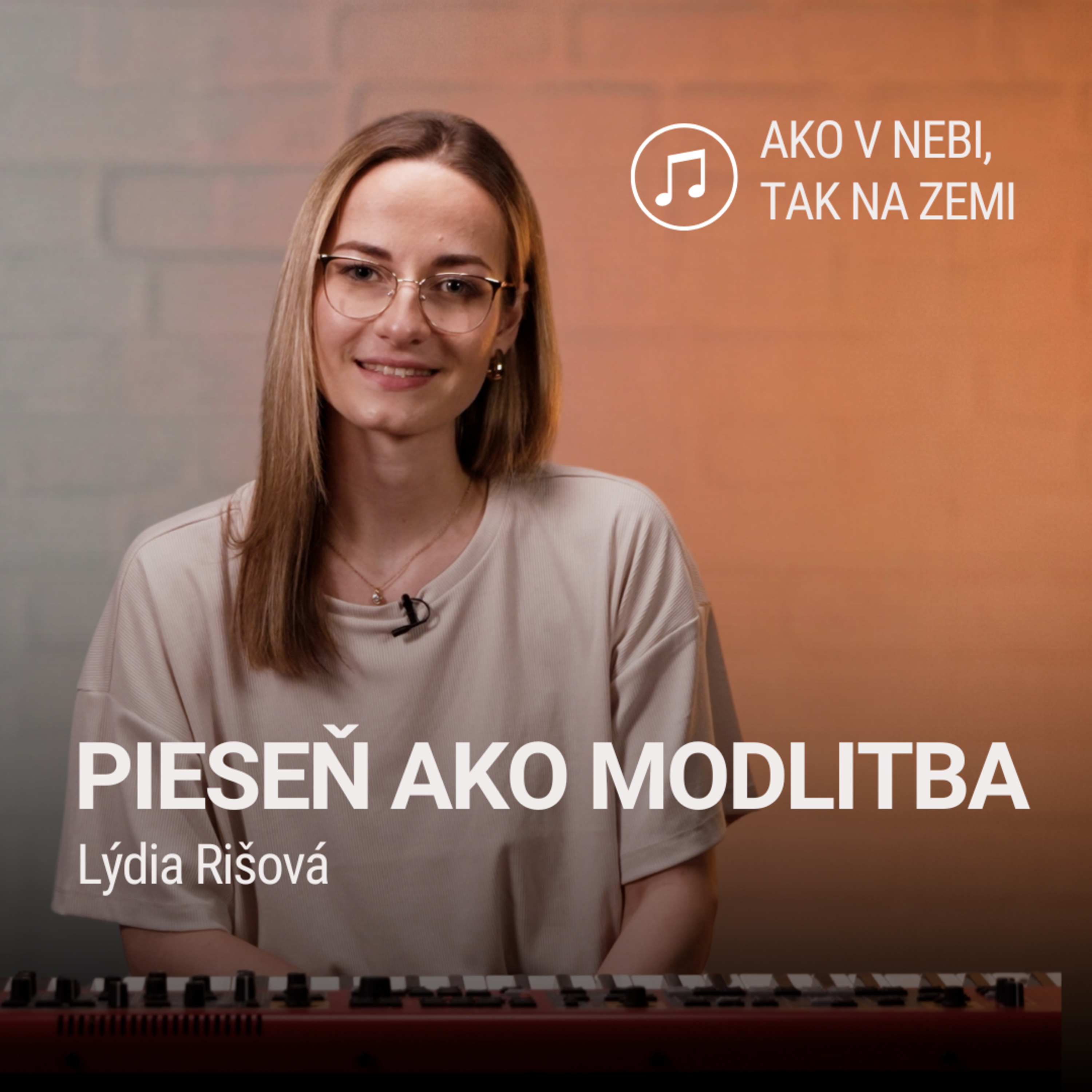PIESEŇ AKO MODLITBA | Lýdia Rišová | Ako v nebi, tak na zemi episode artwork