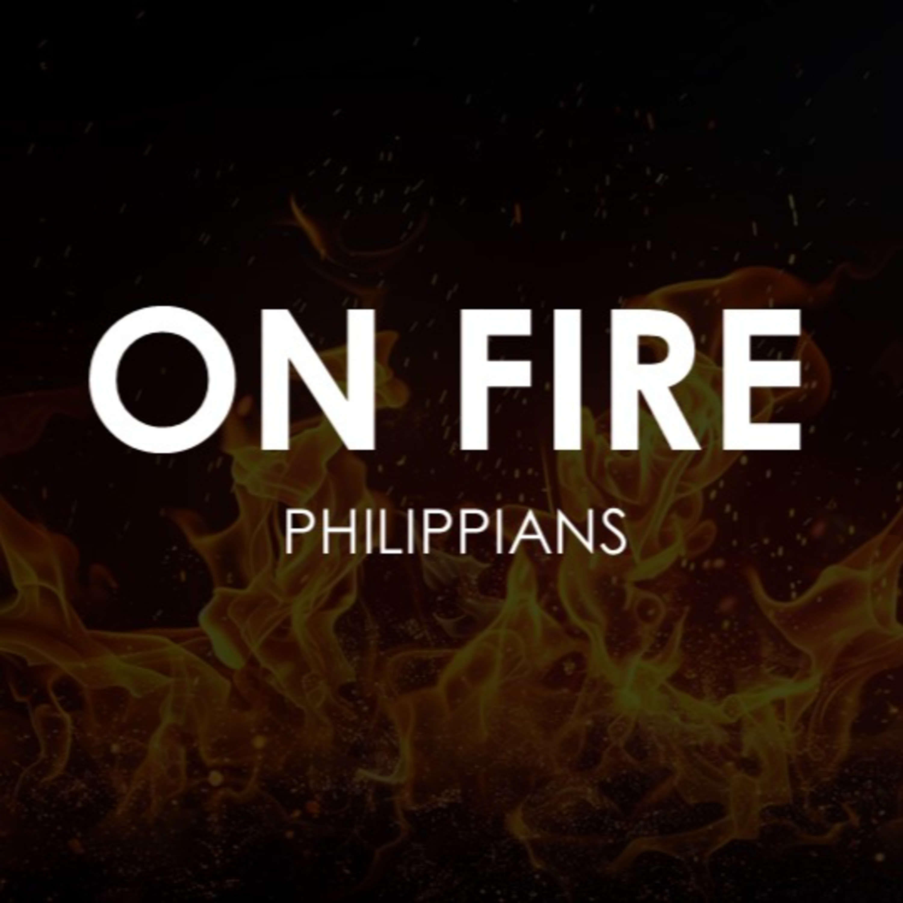 On Fire Philippians 7 - Generosity