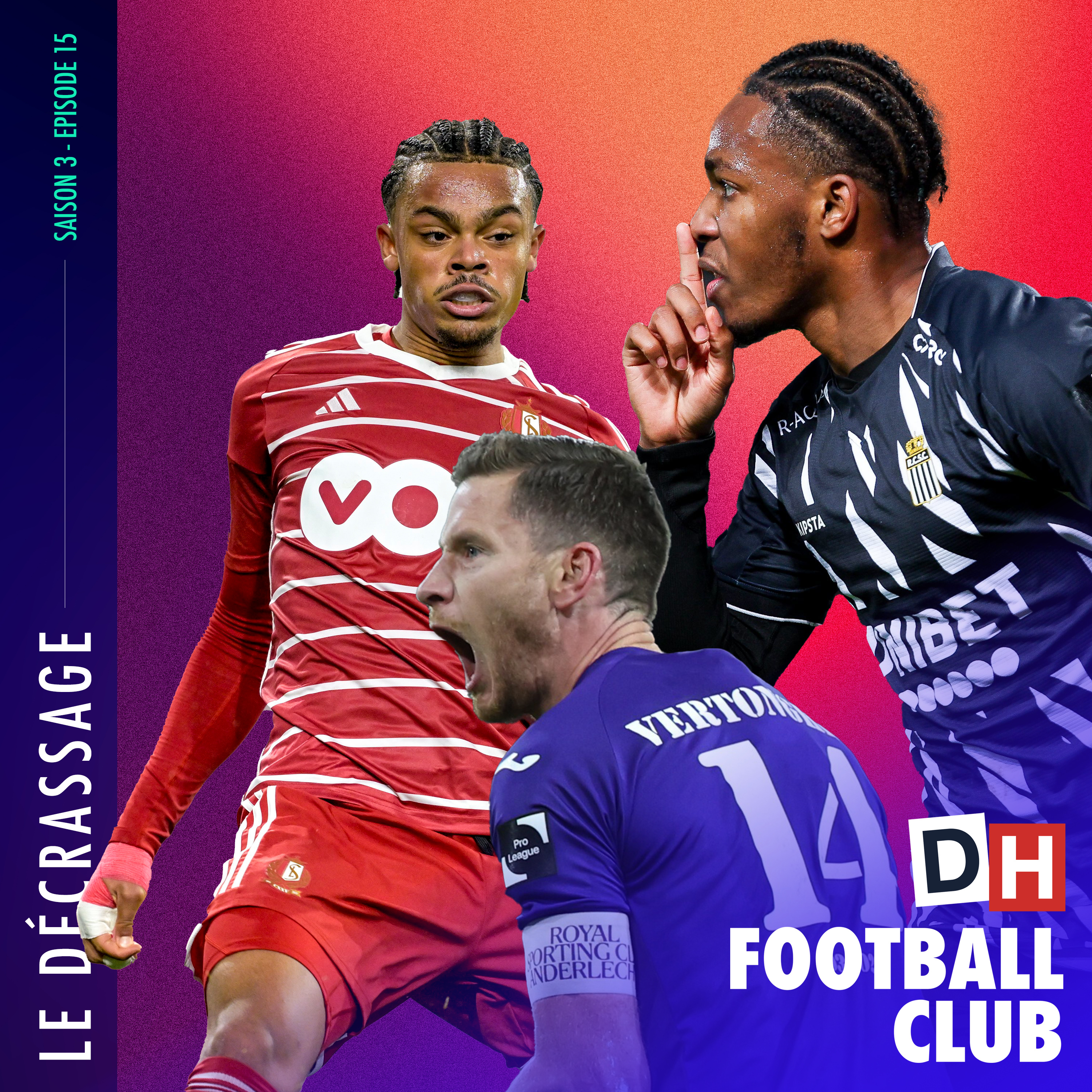 ⚽ Vertonghen en mode Soulier d’Or, la jeunesse du Standard et la surprise Sylla à Charleroi episode artwork