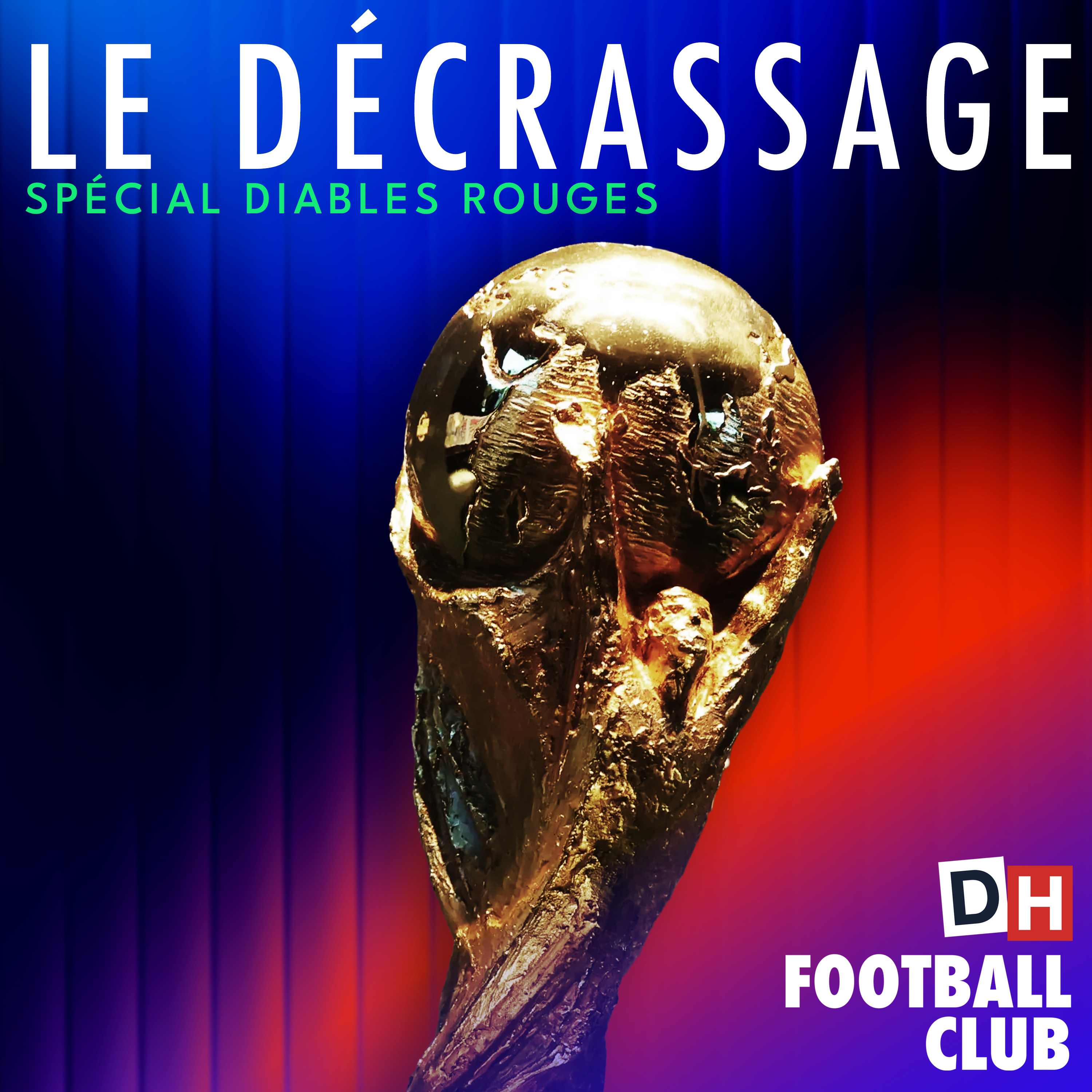 🇧🇪 Le décrassage spécial Coupe du monde: Tielemans est-il le capitaine qu'il faut aux Diables rouges? episode artwork