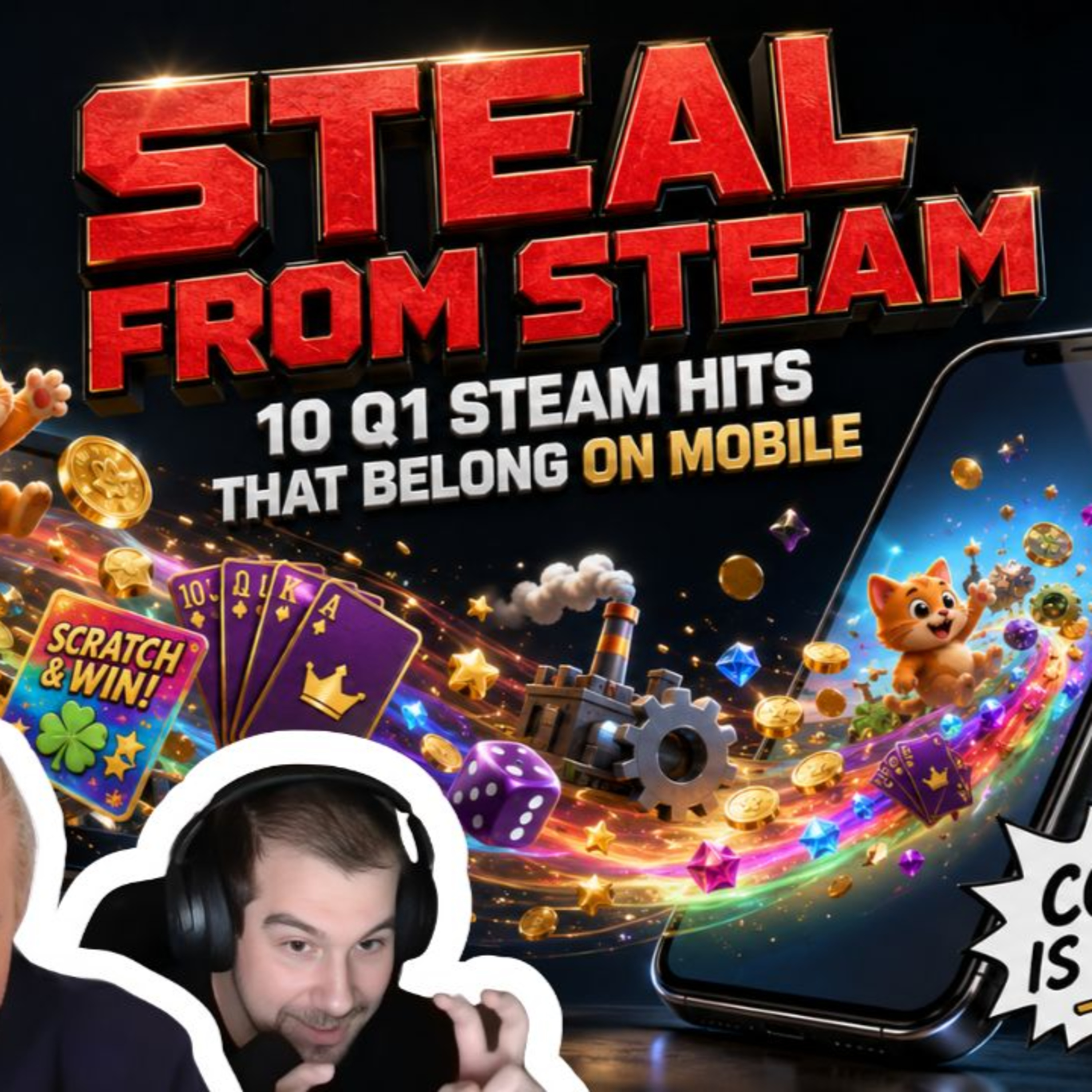 🎮 Full Steam Ahead: The Q1 Steam games that should hit mobile episode artwork