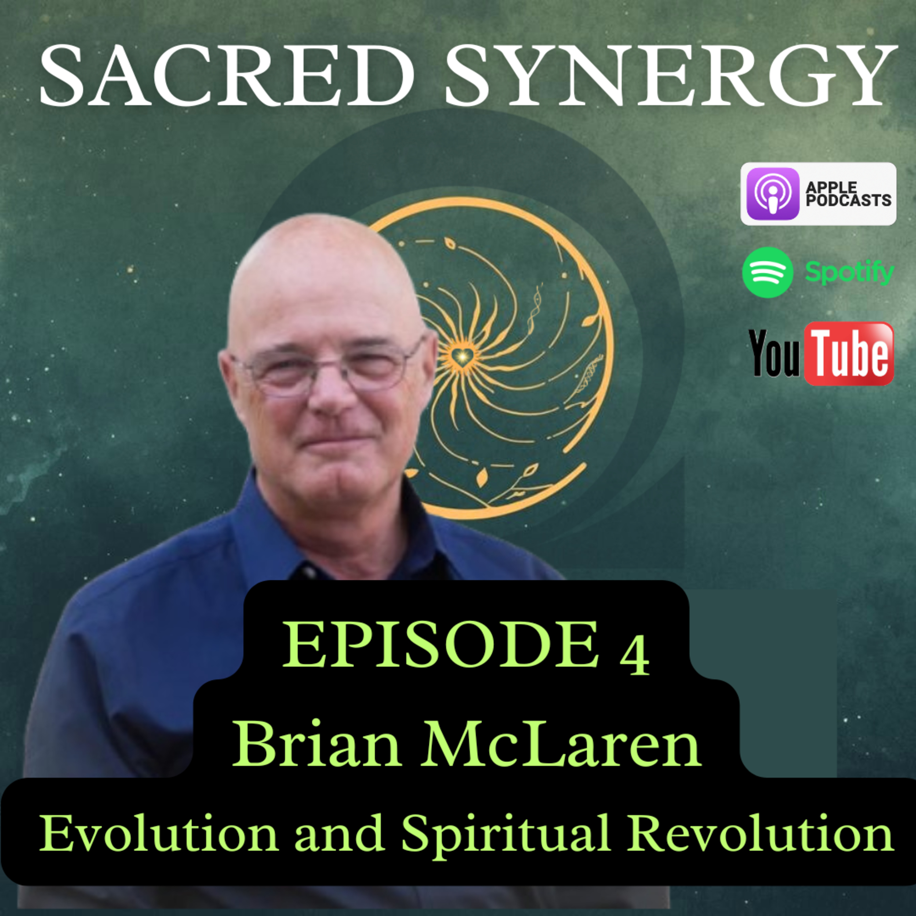 Brian McLaren - Evolution and Spiritual Revolution | Sacred Synergy #4 episode artwork