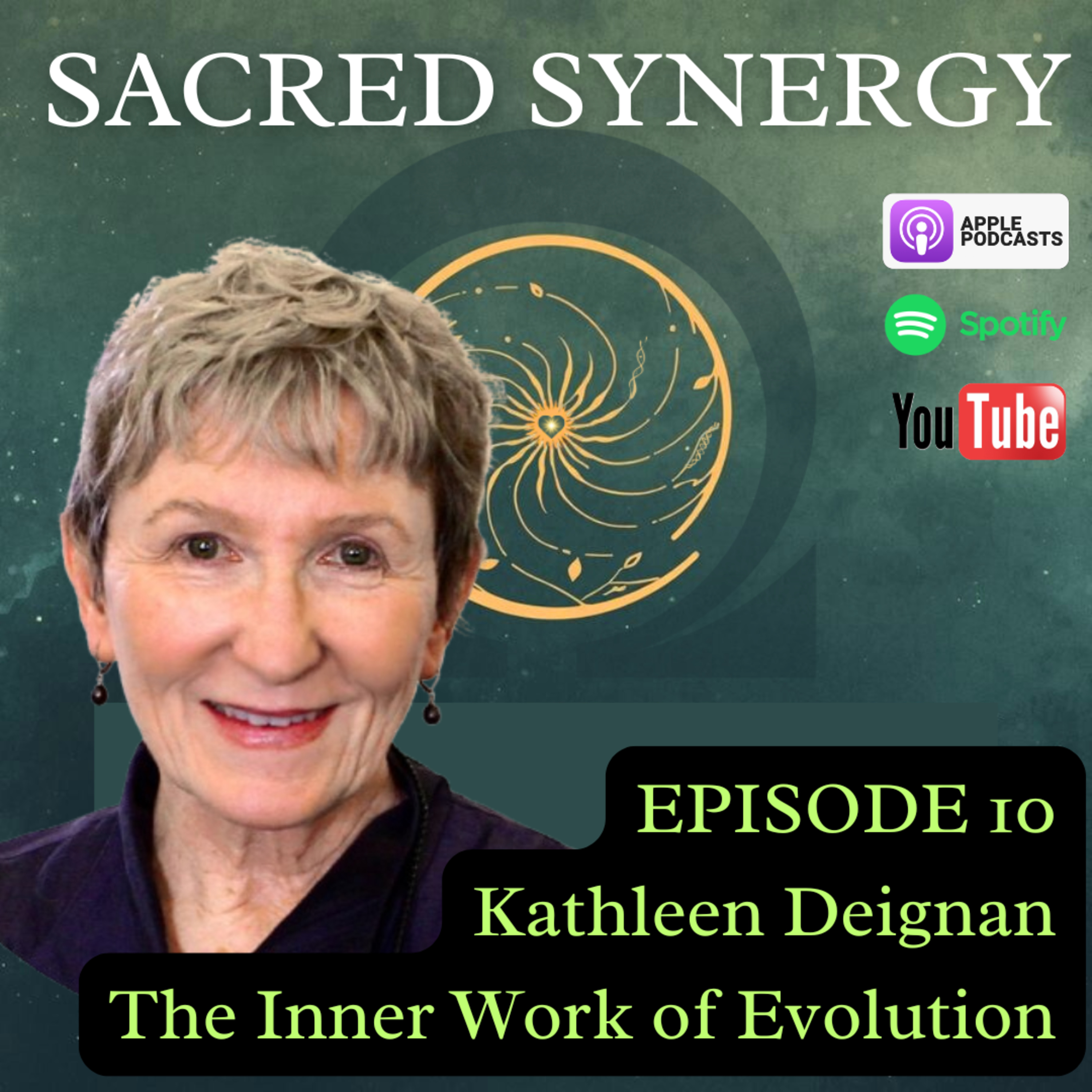 Kathleen Deignan - The Inner Work of Evolution | Sacred Synergy #10 episode artwork