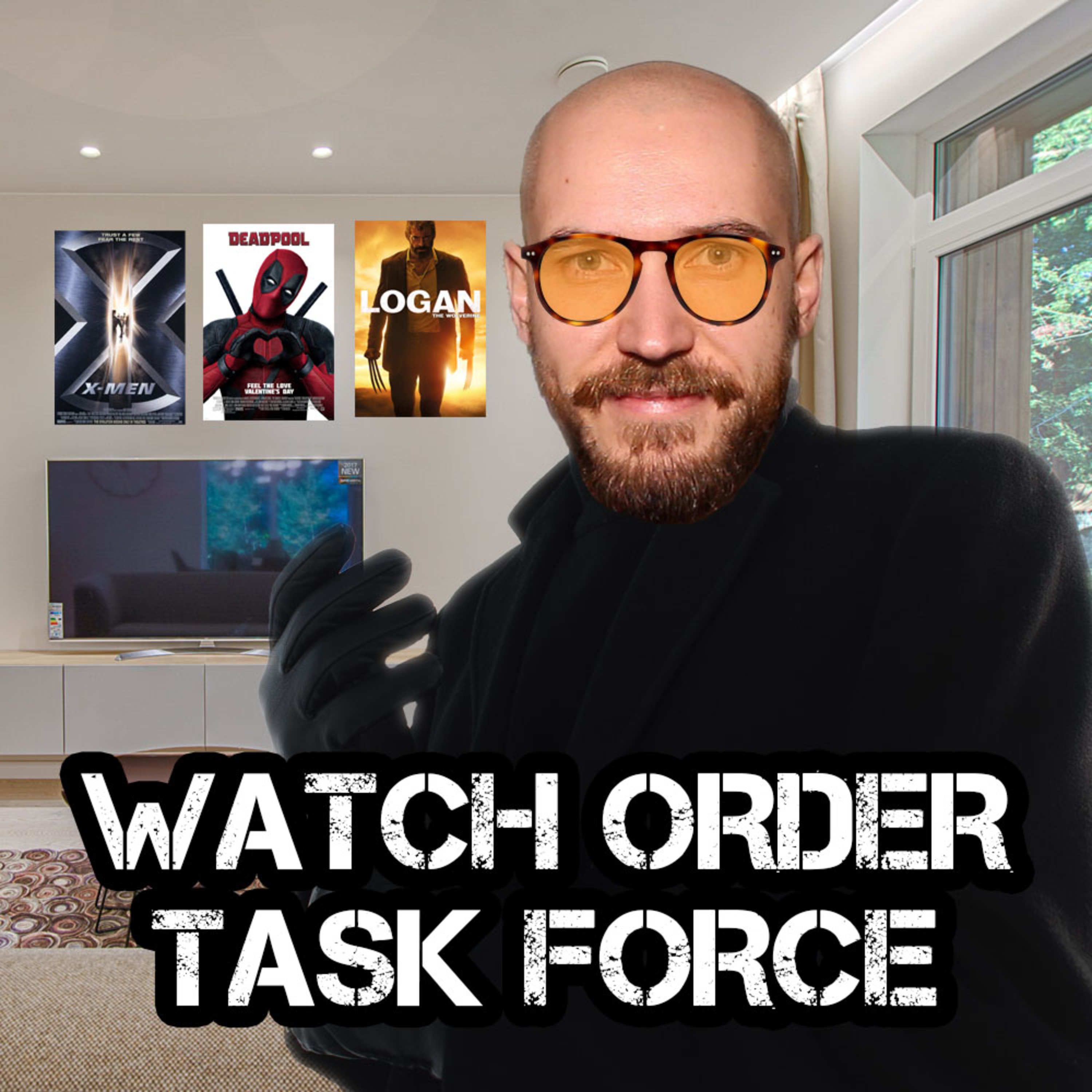 Watch Order Task Force - Ep 4 X-Men and Mutants