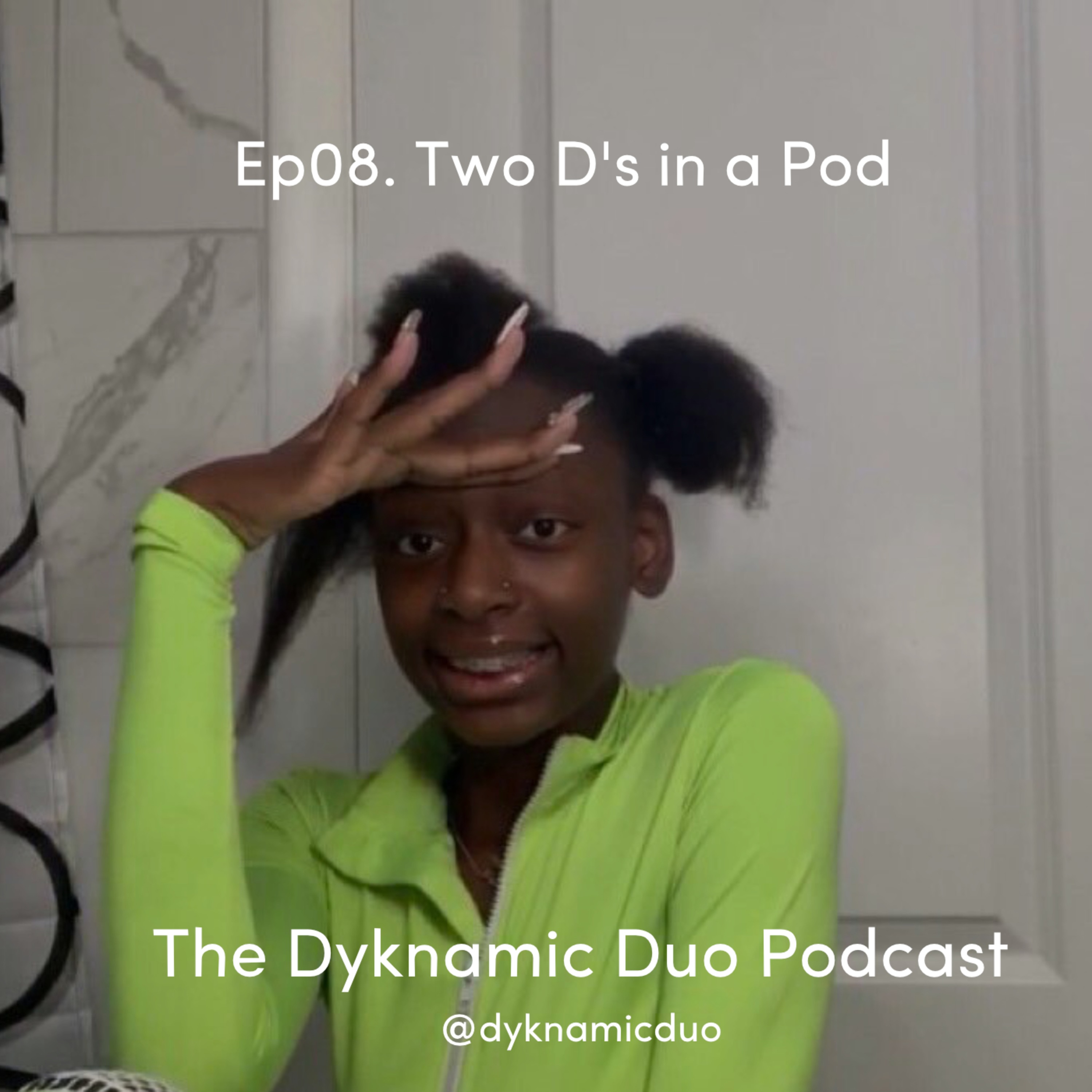 The Dyknamic Duo Podcast