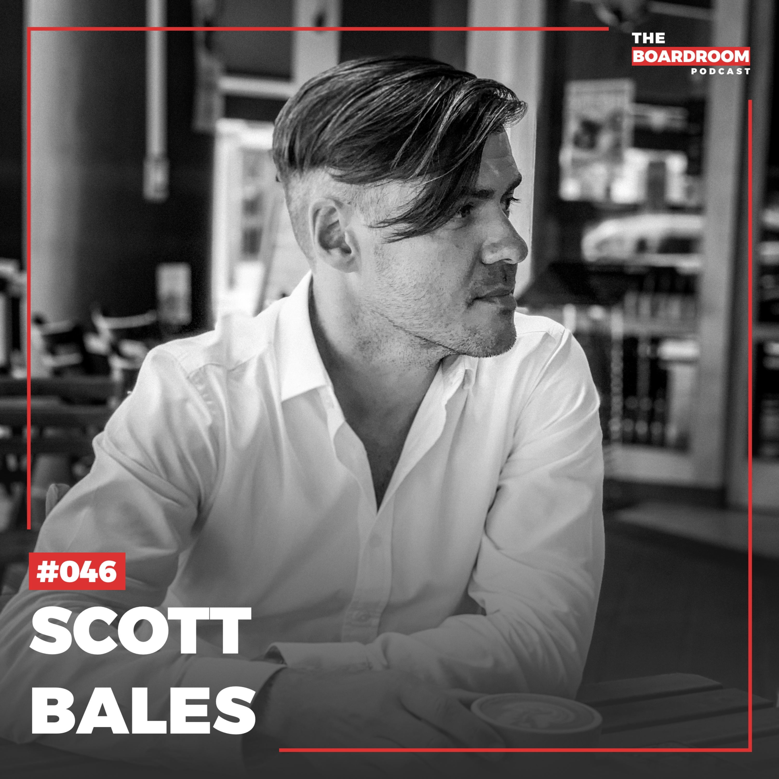46: Scott Bales | My Proven Career Methods To Survive In A Foreign City