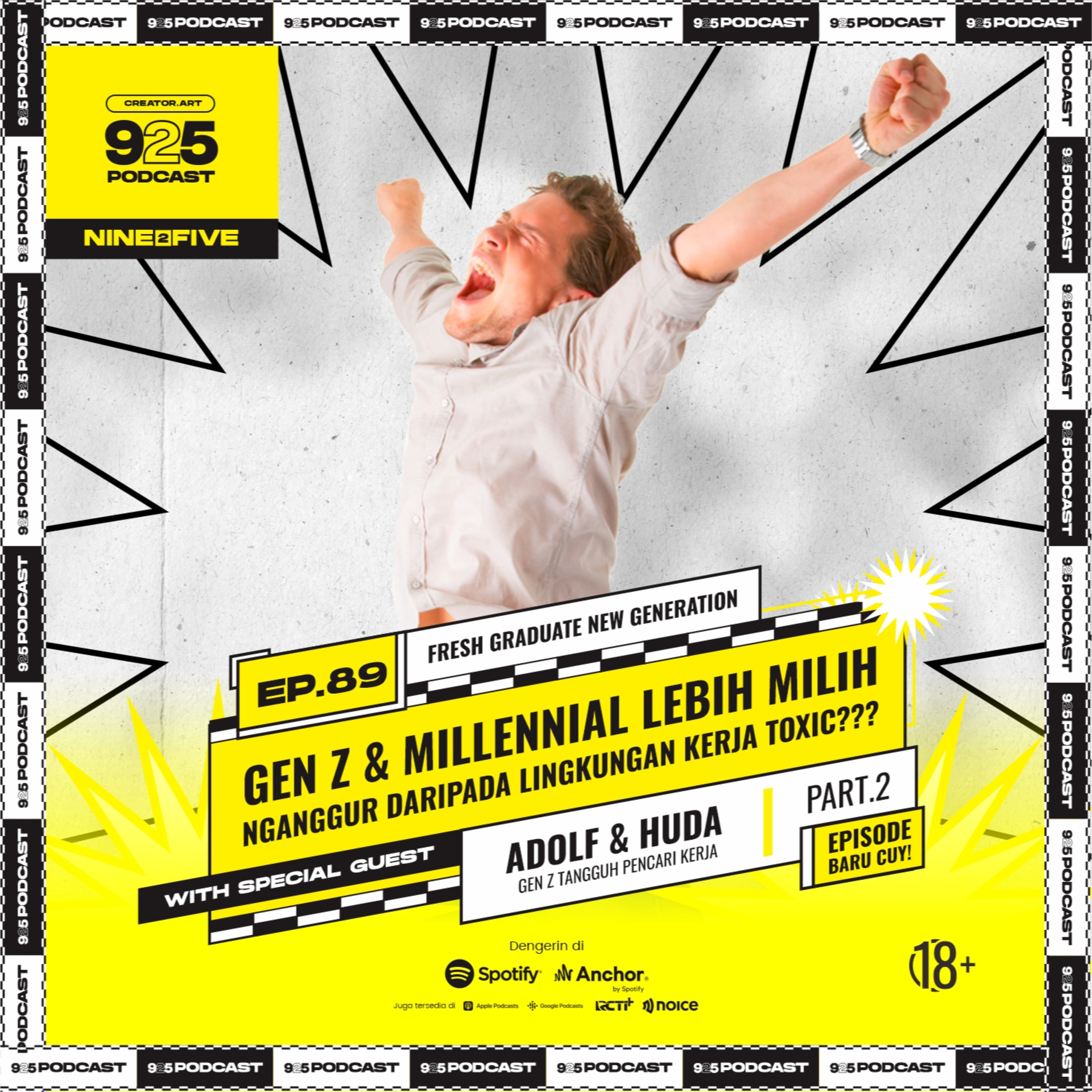 Ep.89 GEN Z & MILLENIAL LEBIH MILIH NGANGGUR DARIPADA LINGKUNGAN KERJA TOXIC???