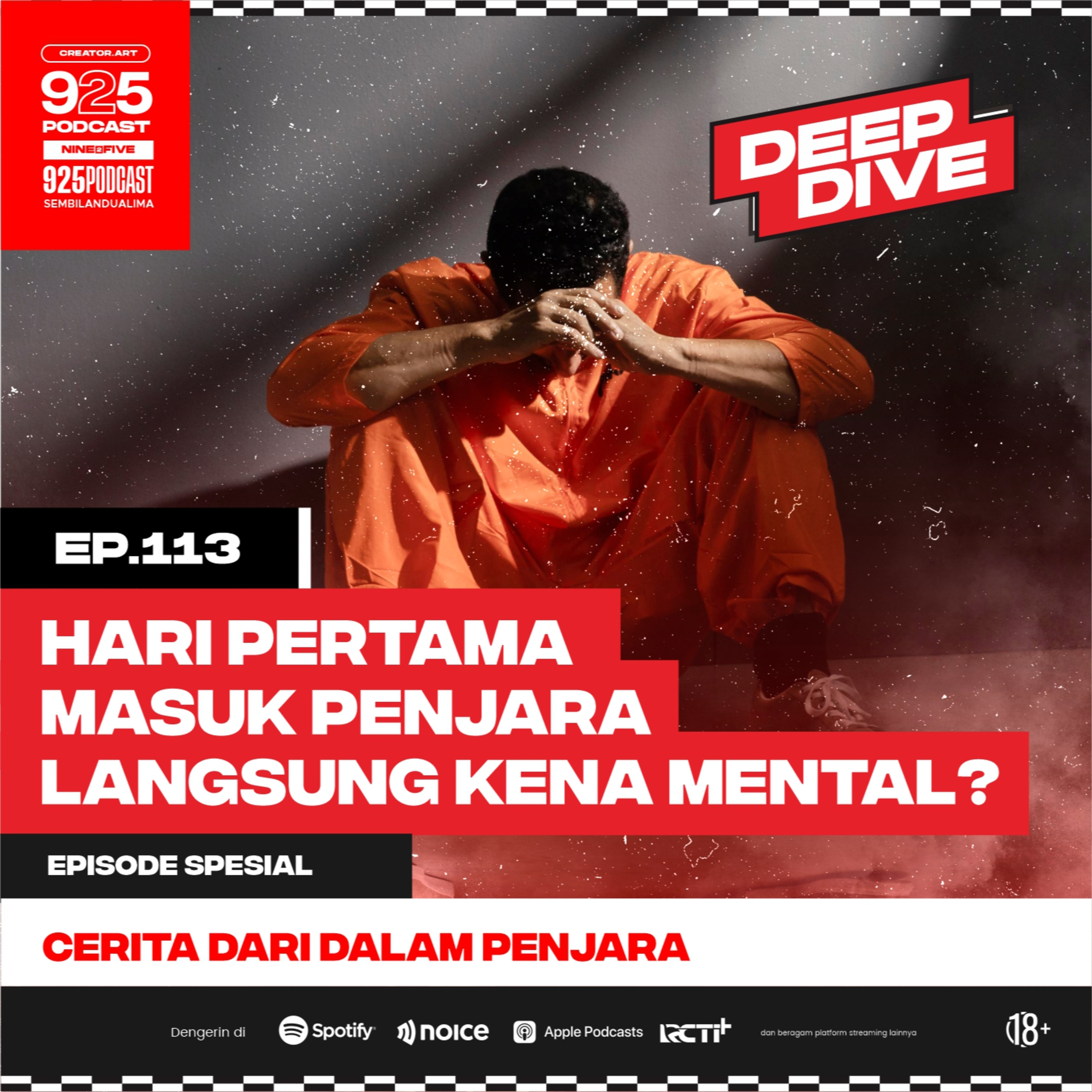 Ep.113 HARI PERTAMA MASUK PENJARA LANGSUNG KENA MENTAL?