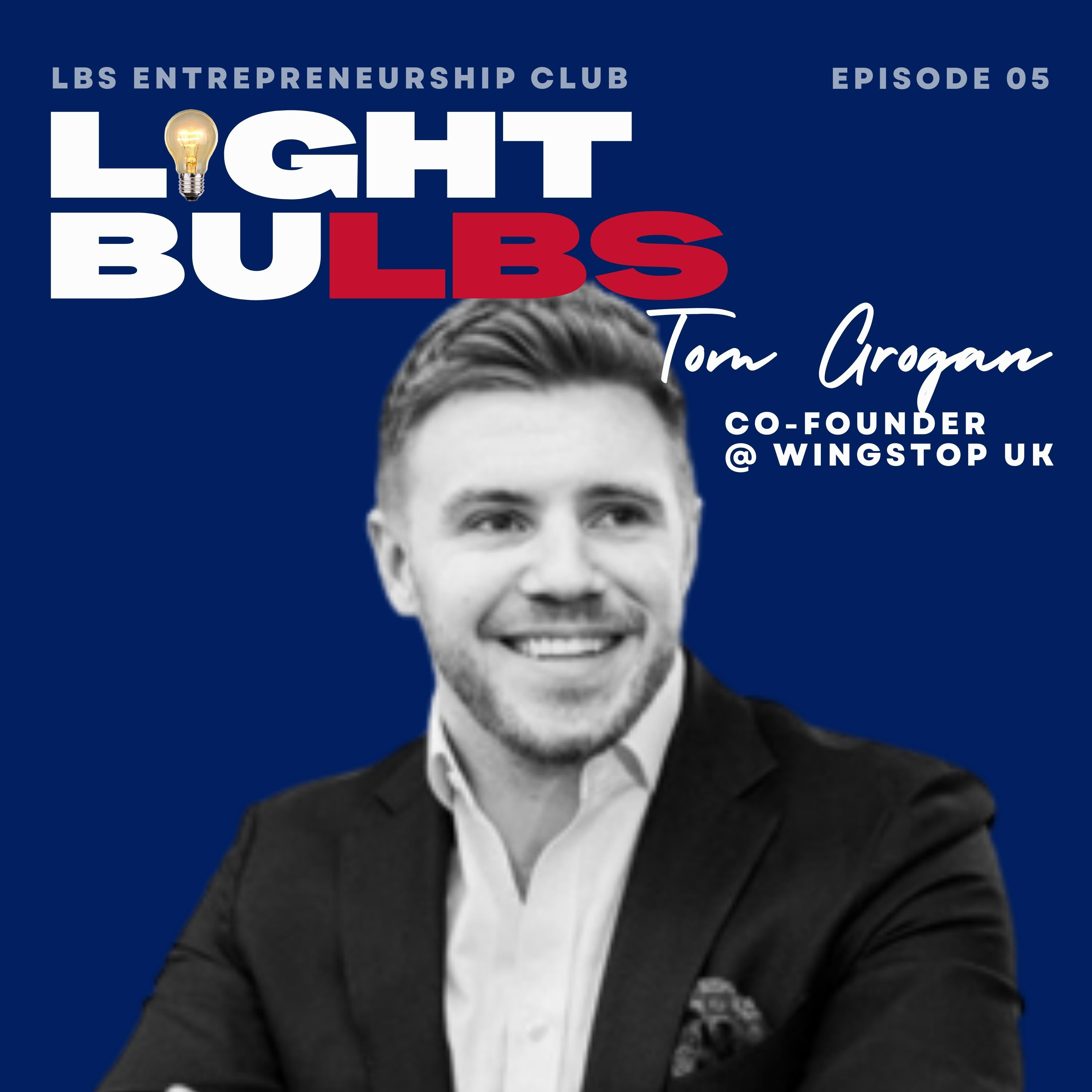 LightbuLBS: The Entrepreneurship Club Podcast