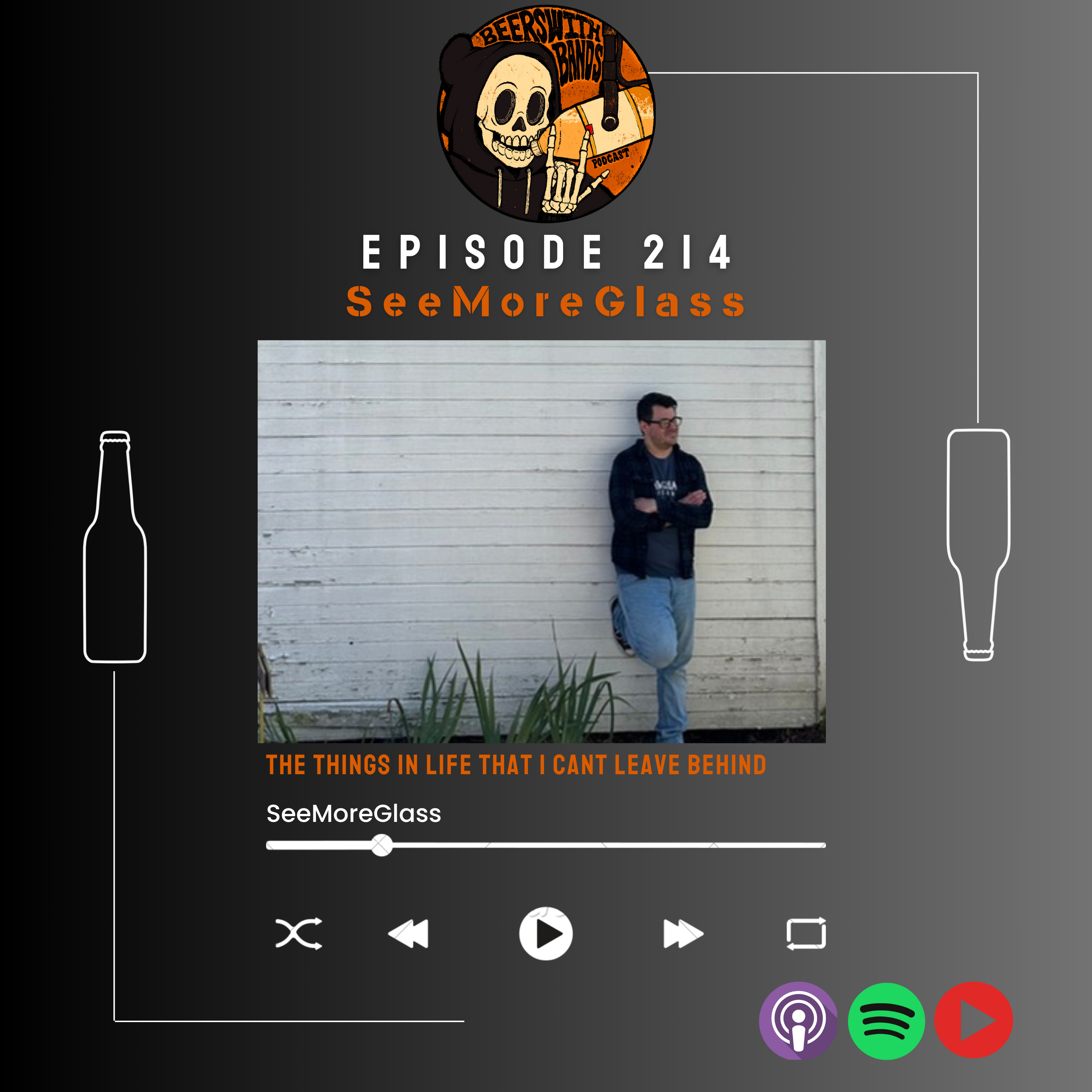 Ep. 214 - SeeMoreGlass: The Things In Life That I Can't Leave Behind episode artwork