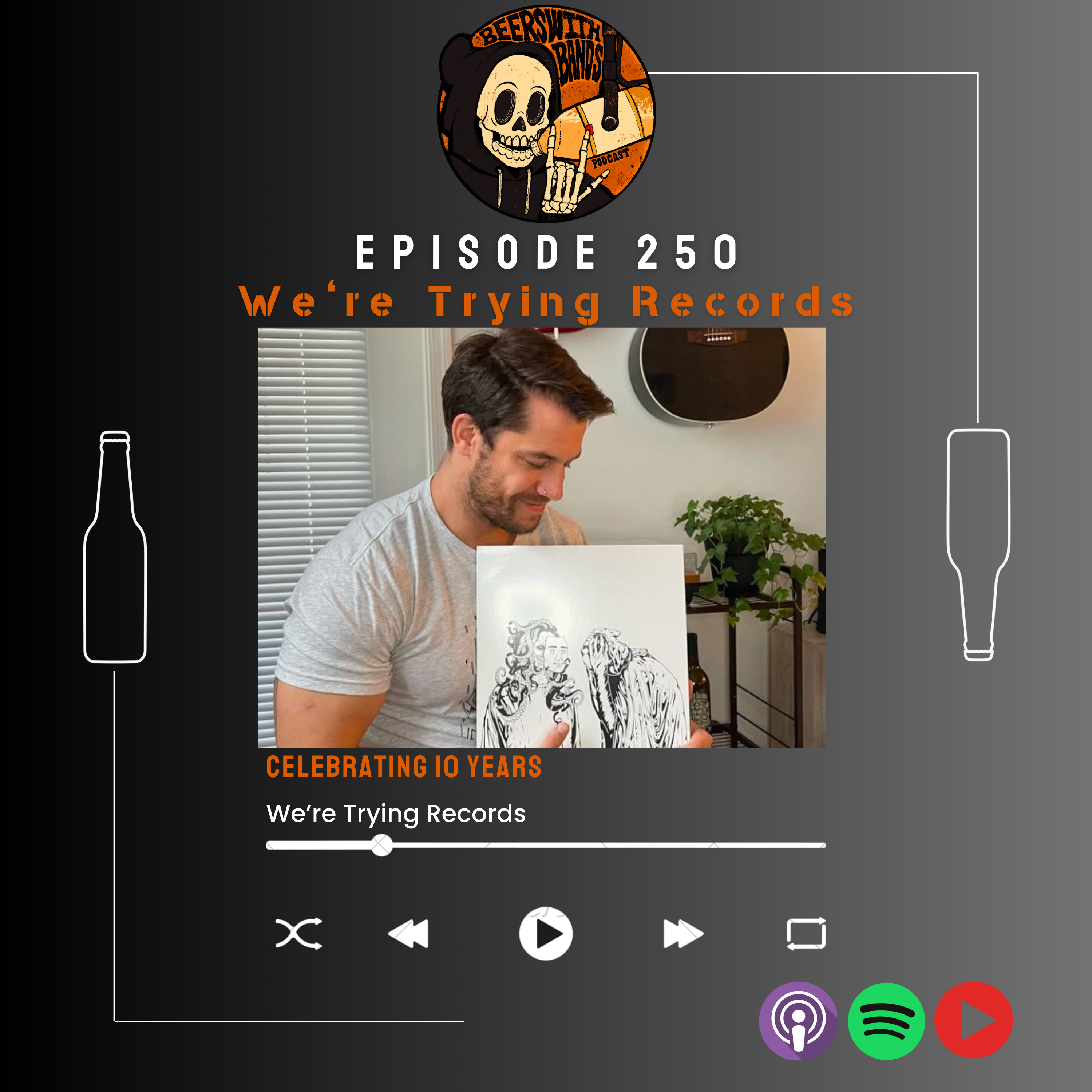 Ep. 250 - We're Trying Records: 10 Years Of Being Sad episode artwork