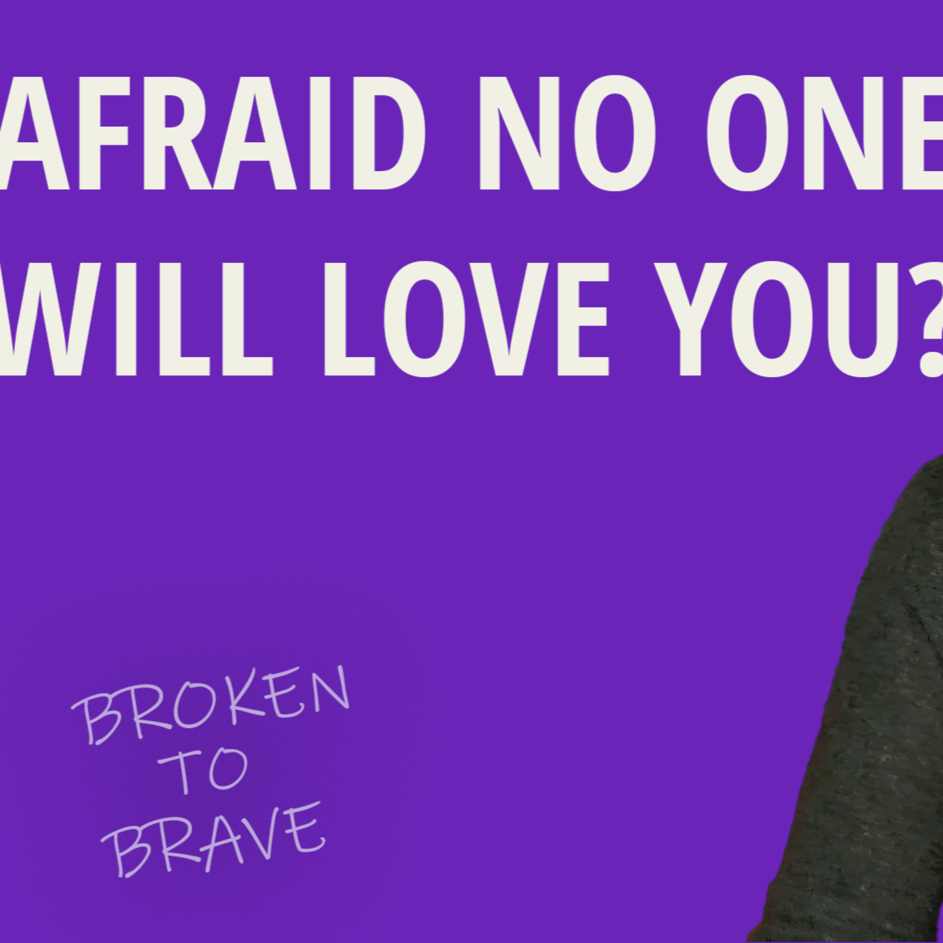 If You’re Afraid You’ll Never Find Love… Start Here episode artwork