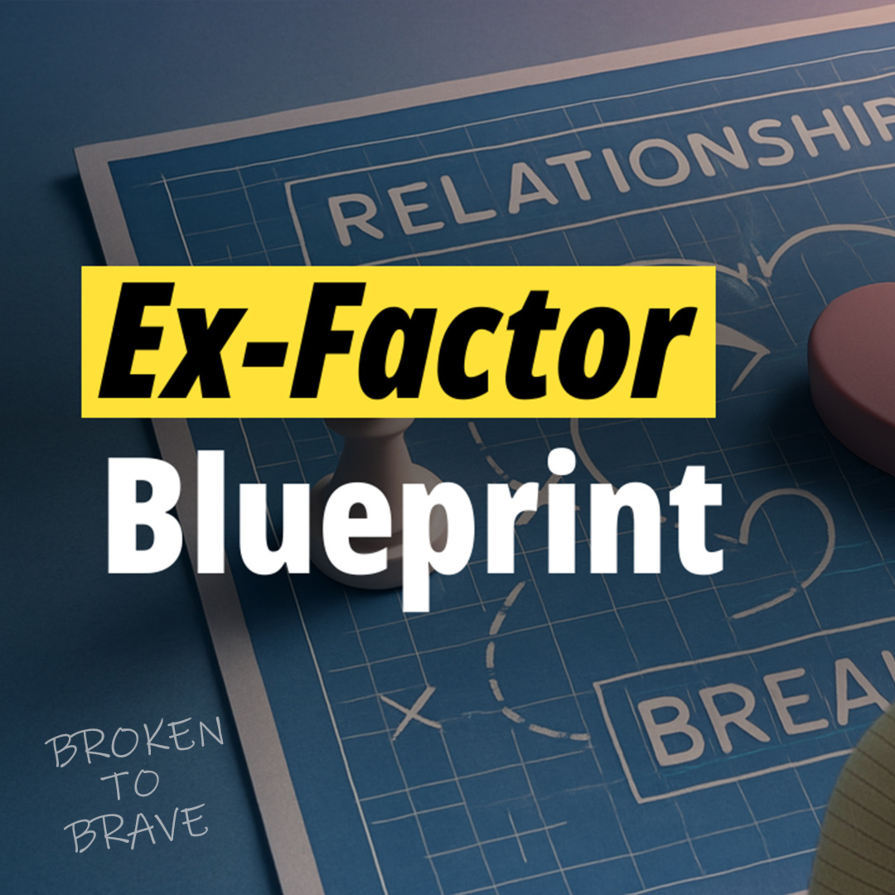 The Breakup Blueprint: Move On or Try Again? episode artwork
