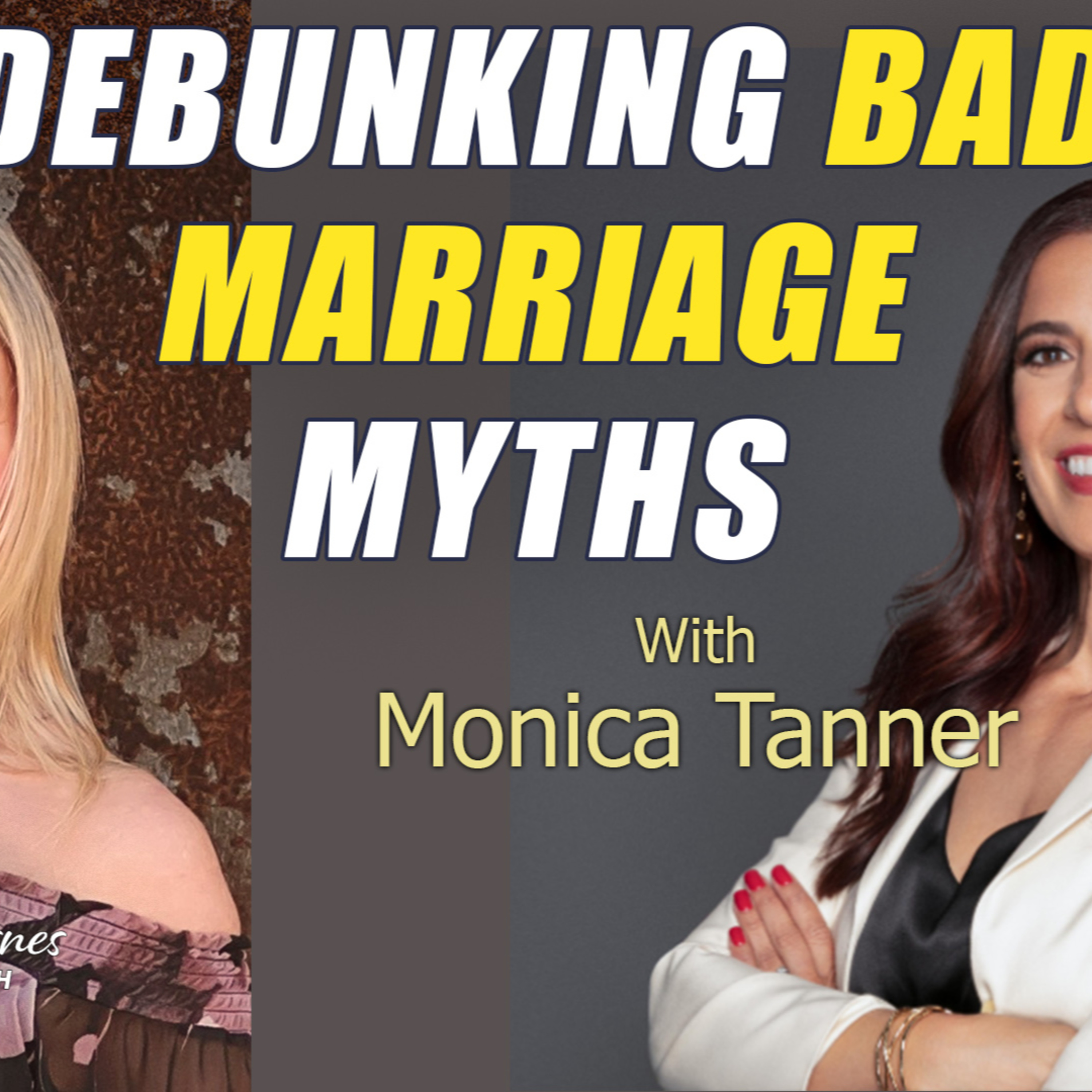 Debunking Destructive Marriage Myths (Do This Instead) episode artwork