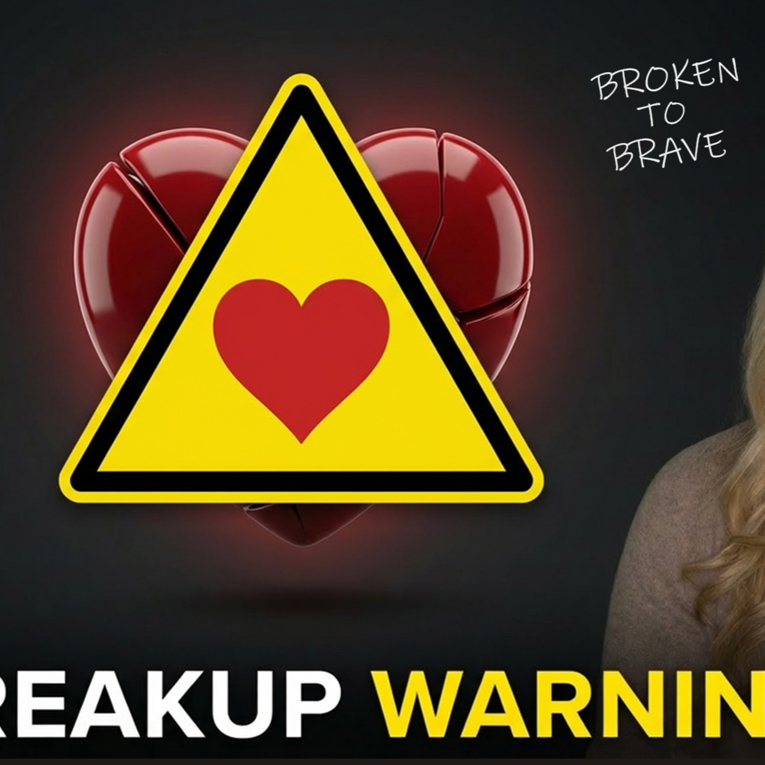 Quiet Signs Your Partner Is About to Break Up With You episode artwork