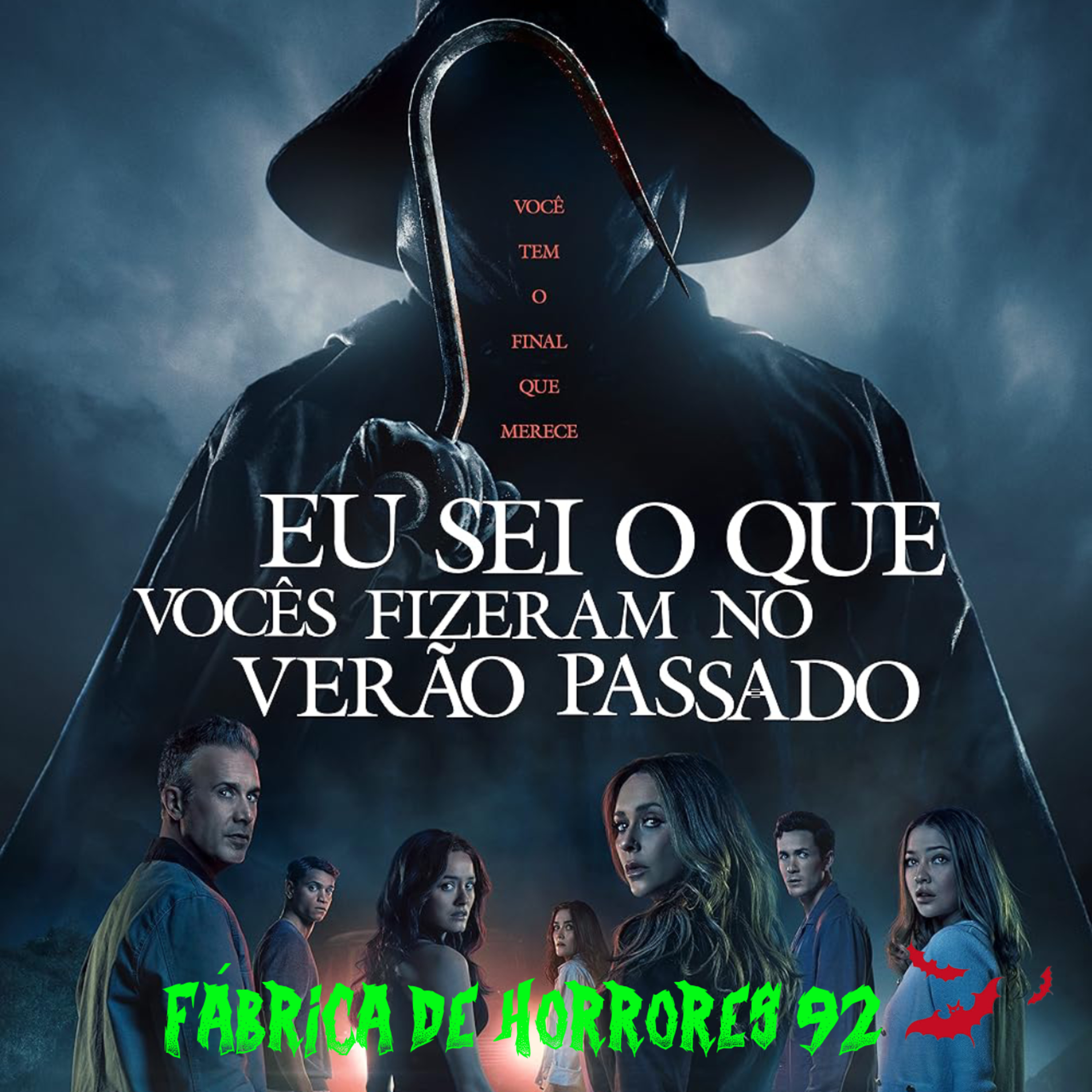 FDH 92 - EU (AINDA) SEI O QUE VOCÊS FIZERAM NO VERÃO PASSADO (1997, 1998 E 2025)