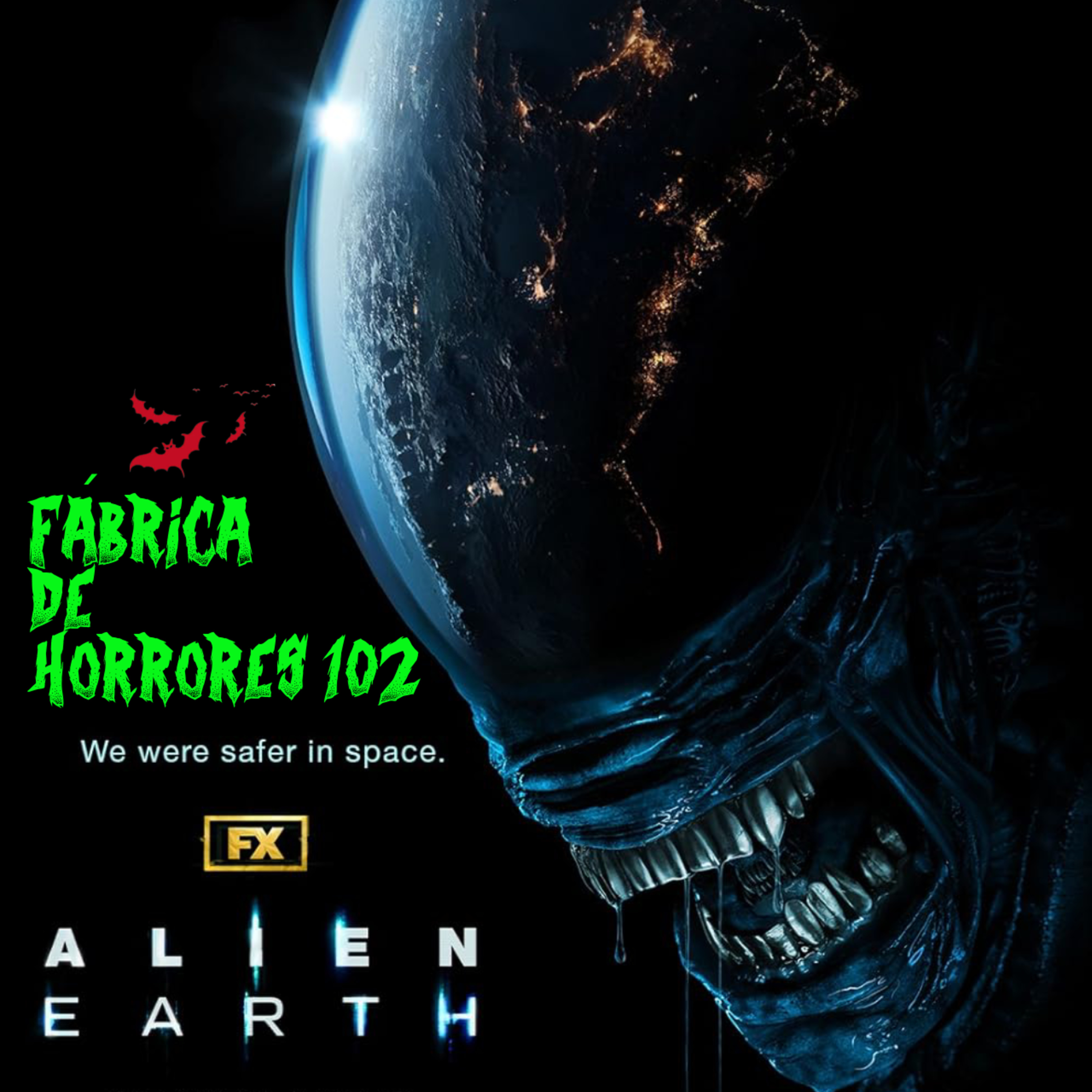 FDH 102 - ALIEN EARTH: TEMPORADA 1 (2025)