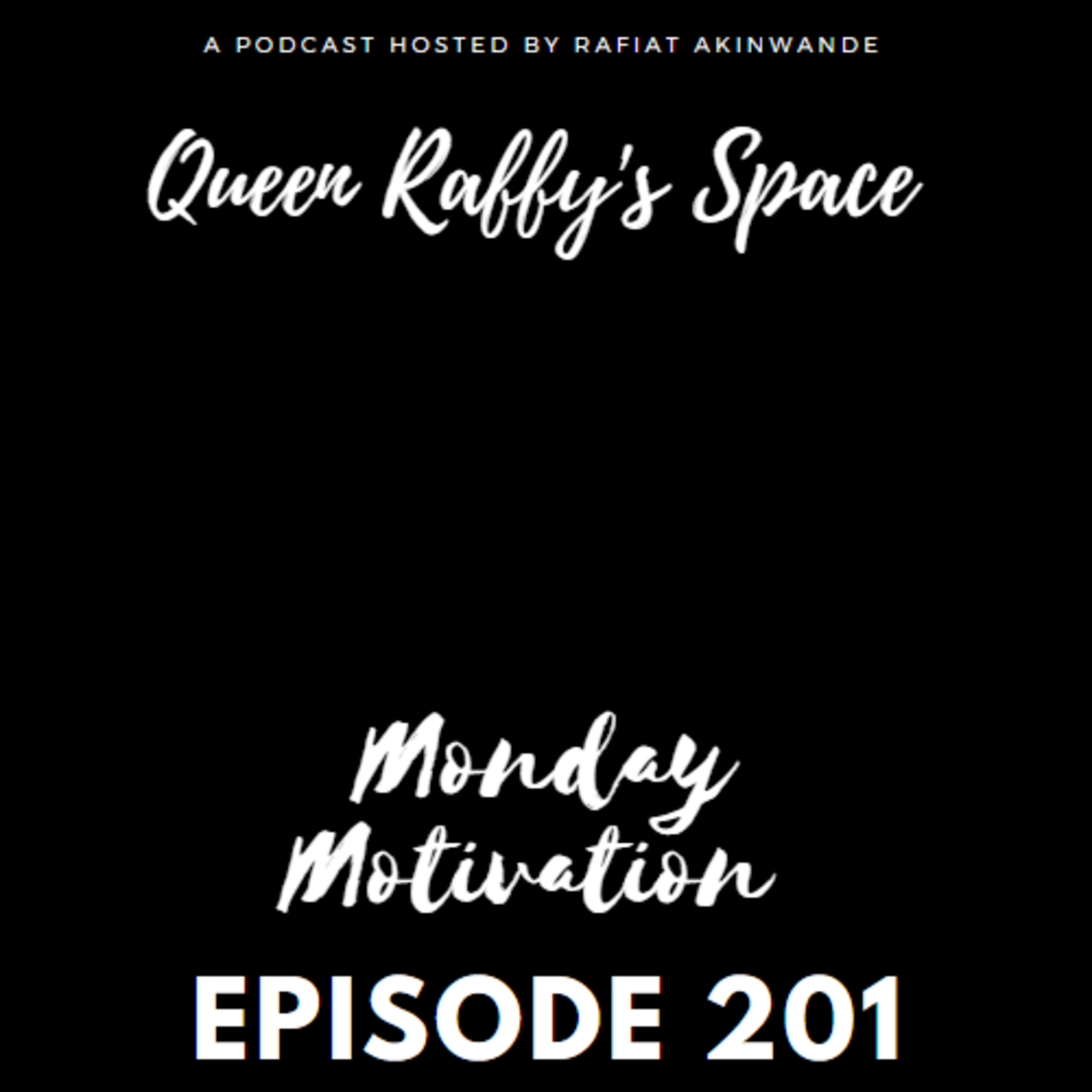 Monday Motivation episode 201 episode artwork
