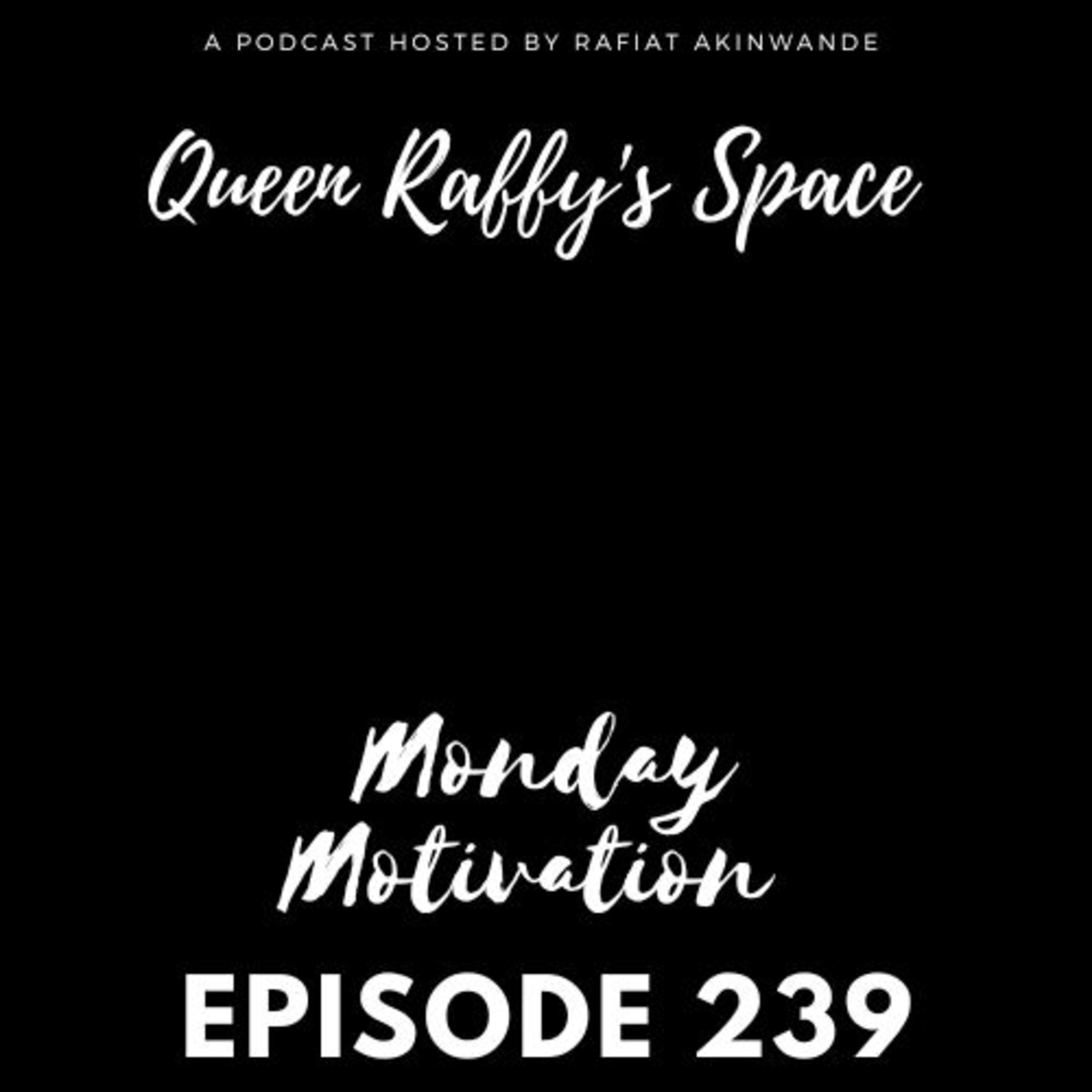 Monday Motivation episode 239 episode artwork