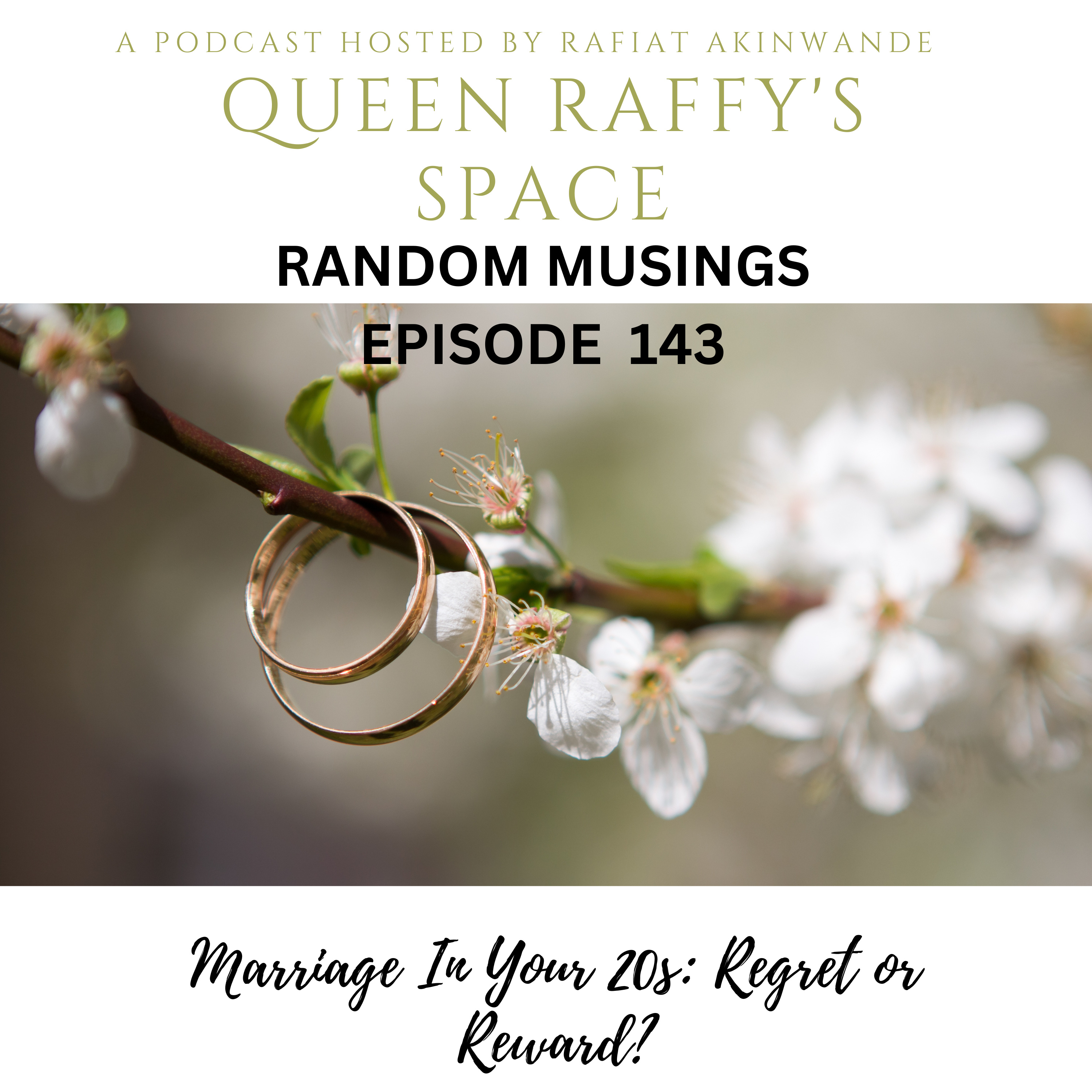 Marriage In Your 20s : Regret or Reward?