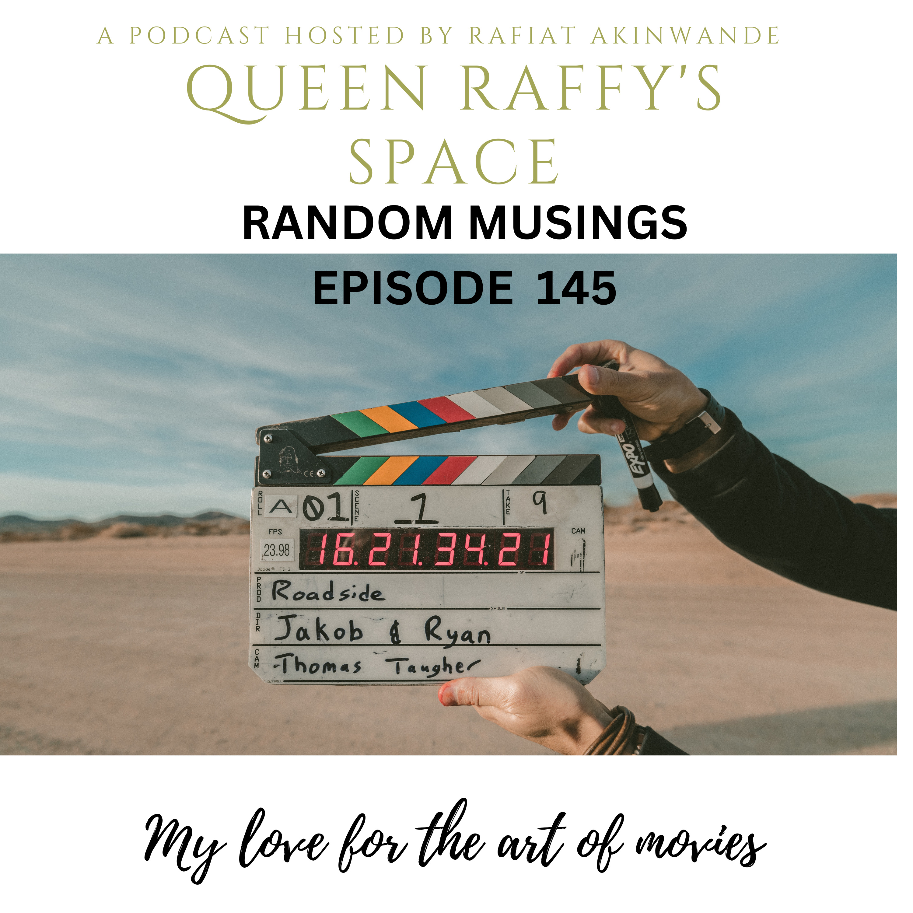 Random Musings episode 145 - My Love for the Art of Movies 🎬